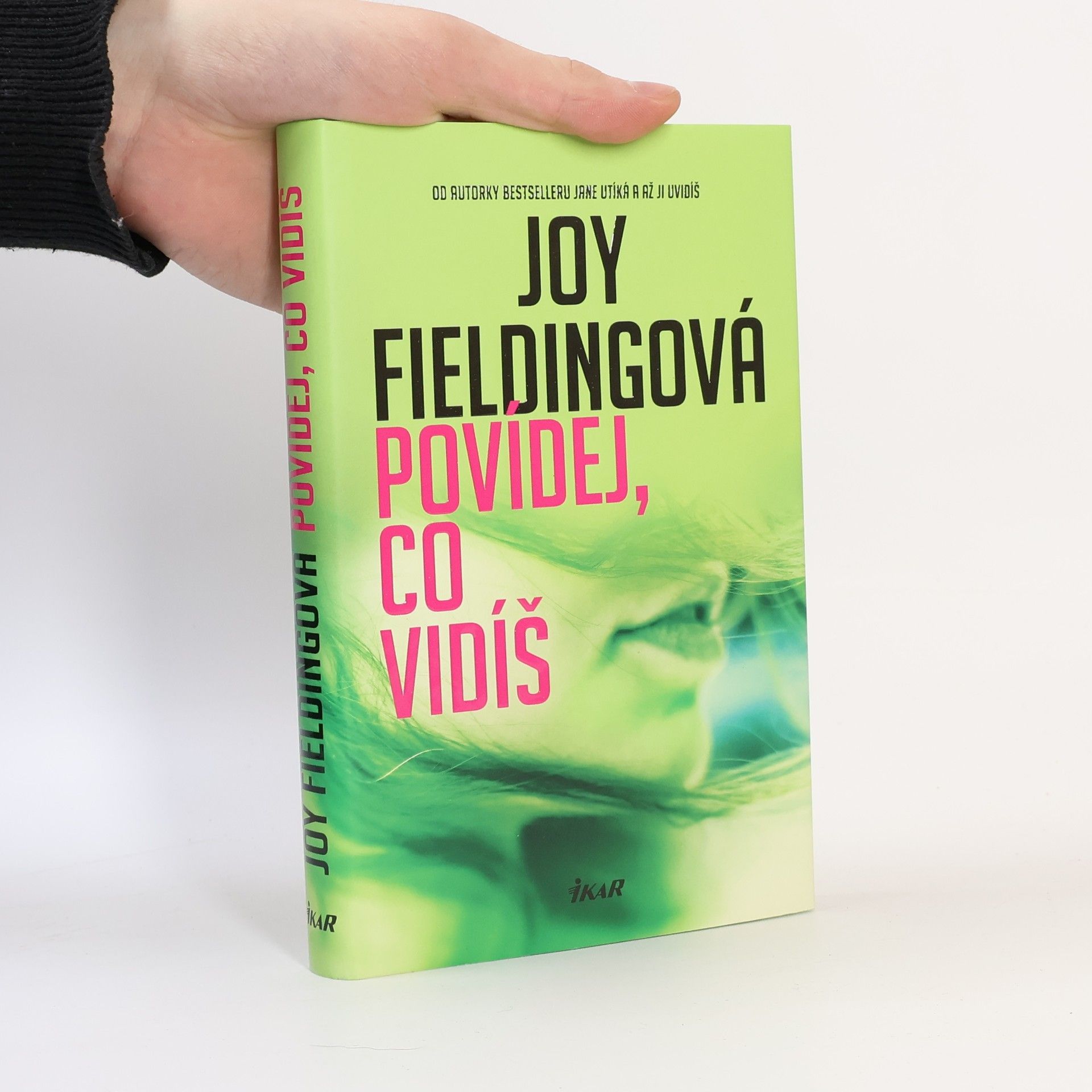 Joy Fielding Povídej, co vidíš