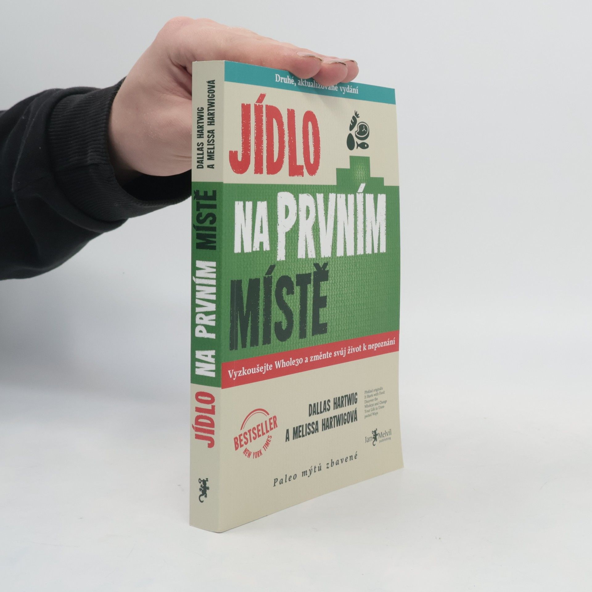 Dallas Hartwig Jídlo na prvním místě