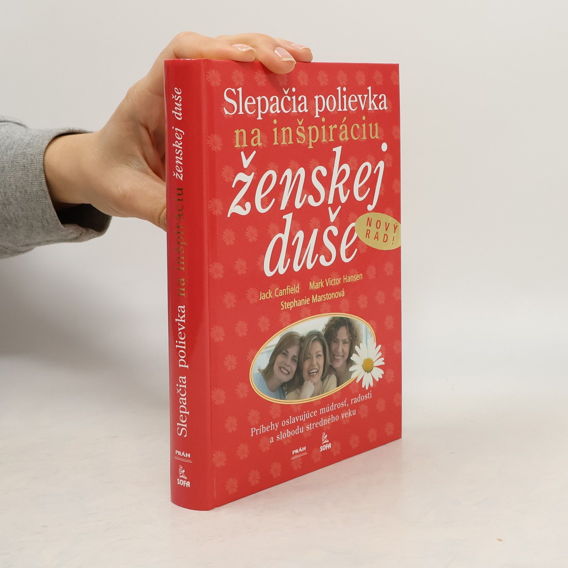 Jack Canfield Slepačia polievka na inšpiráciu ženskej duše