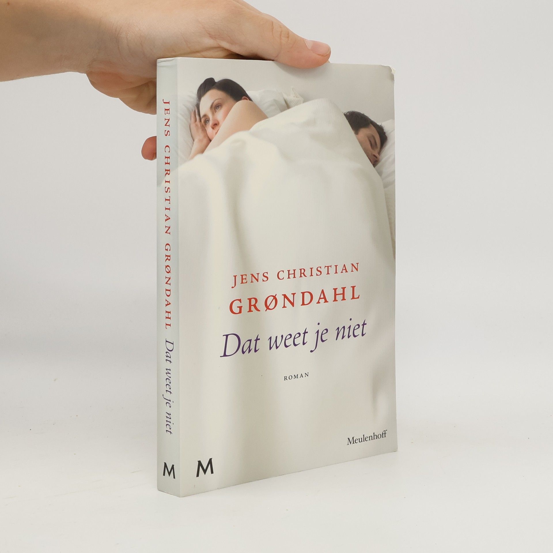 Jens Christian Grøndahl Dat weet je niet / druk 2