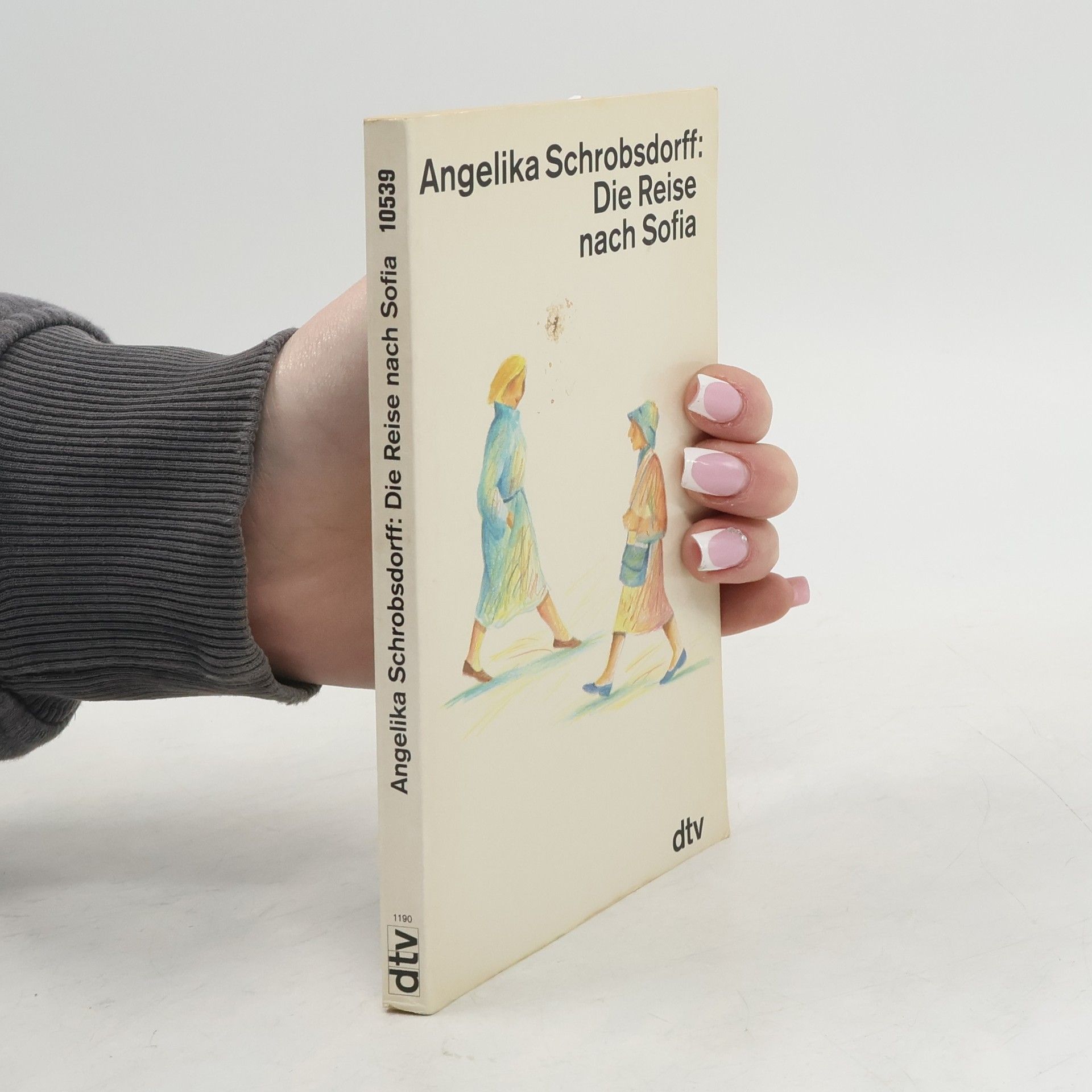 Angelika Schrobsdorff Die Reise nach Sofia