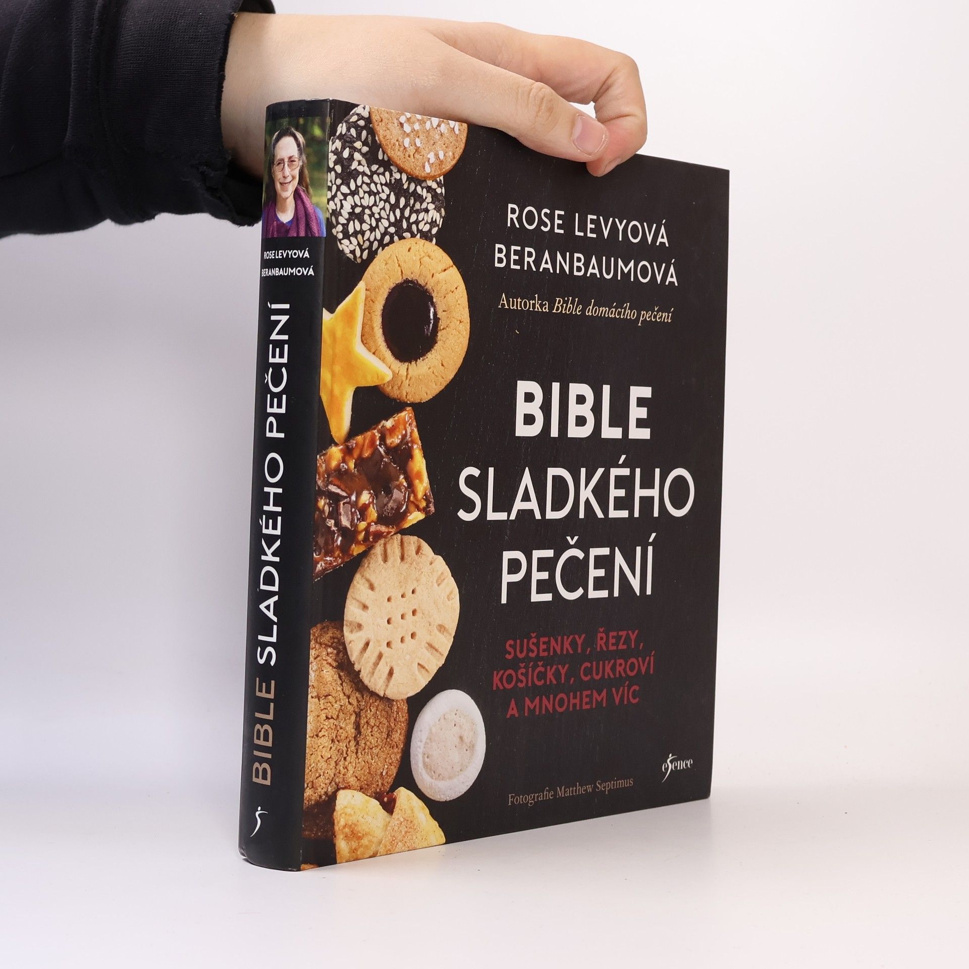Rose Levy Beranbaum Bible sladkého pečení : sušenky, řezy, košíčky, cukroví a mnohem víc