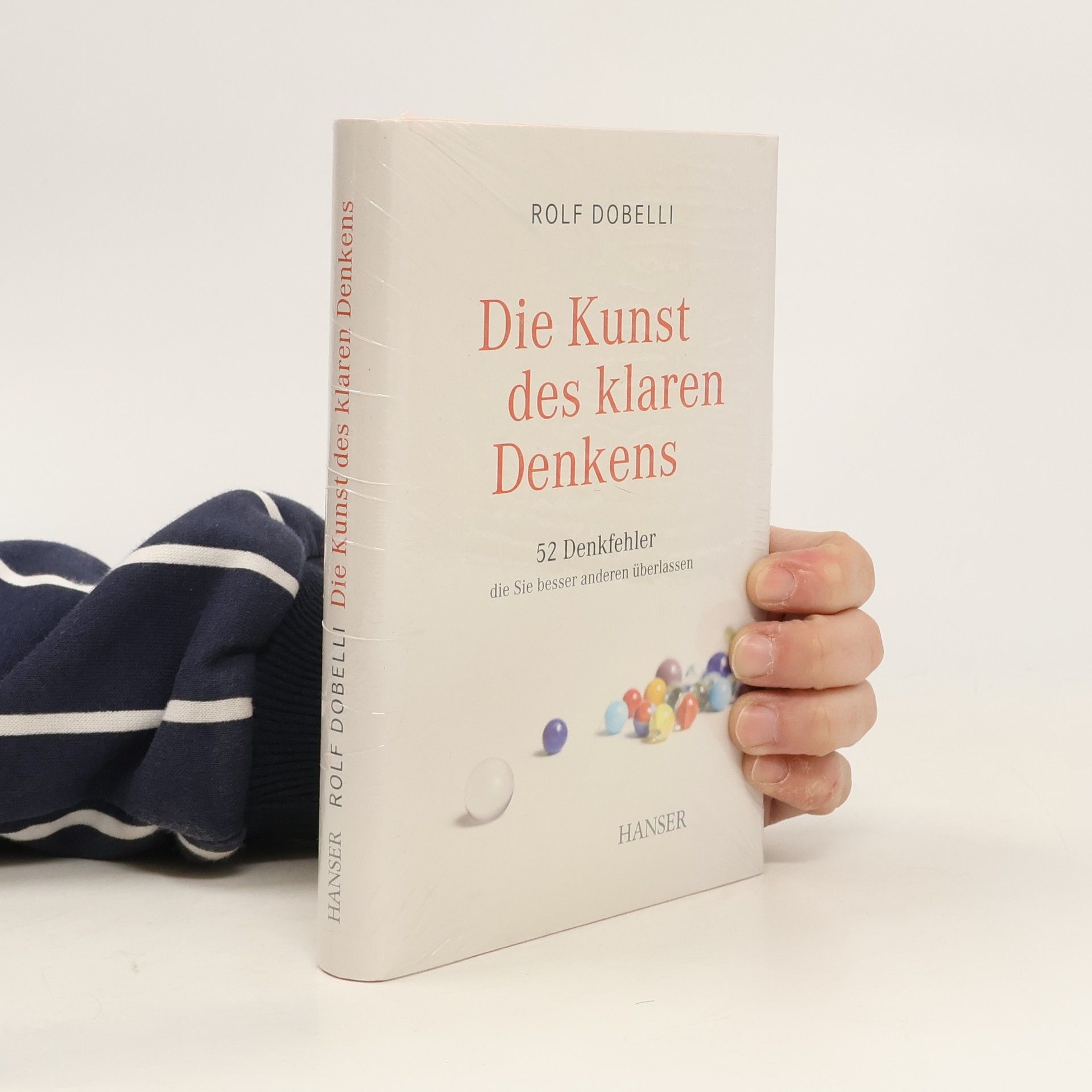 Rolf Dobelli Die Kunst des klaren Denkens