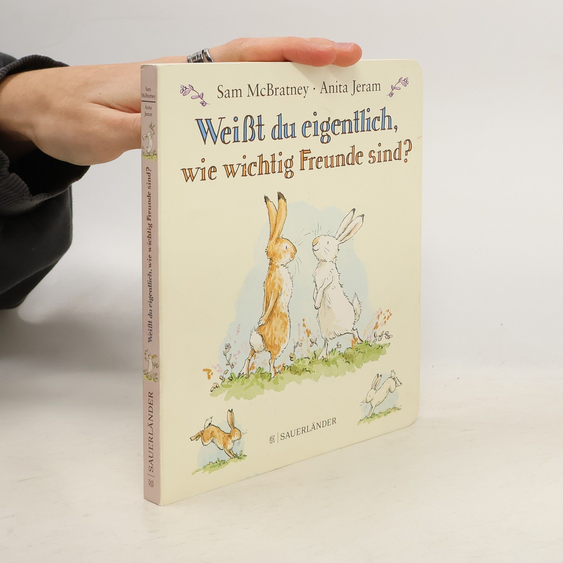 Sam McBratney Weißt du eigentlich, wie wichtig Freunde sind?