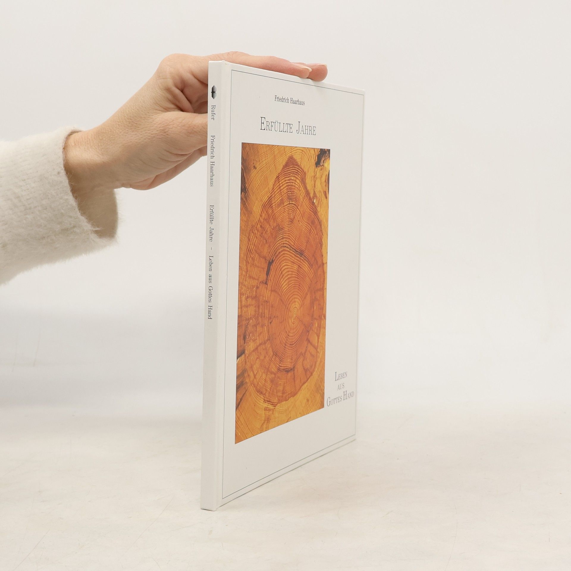 Friedrich Haarhaus Erfüllte Jahre
