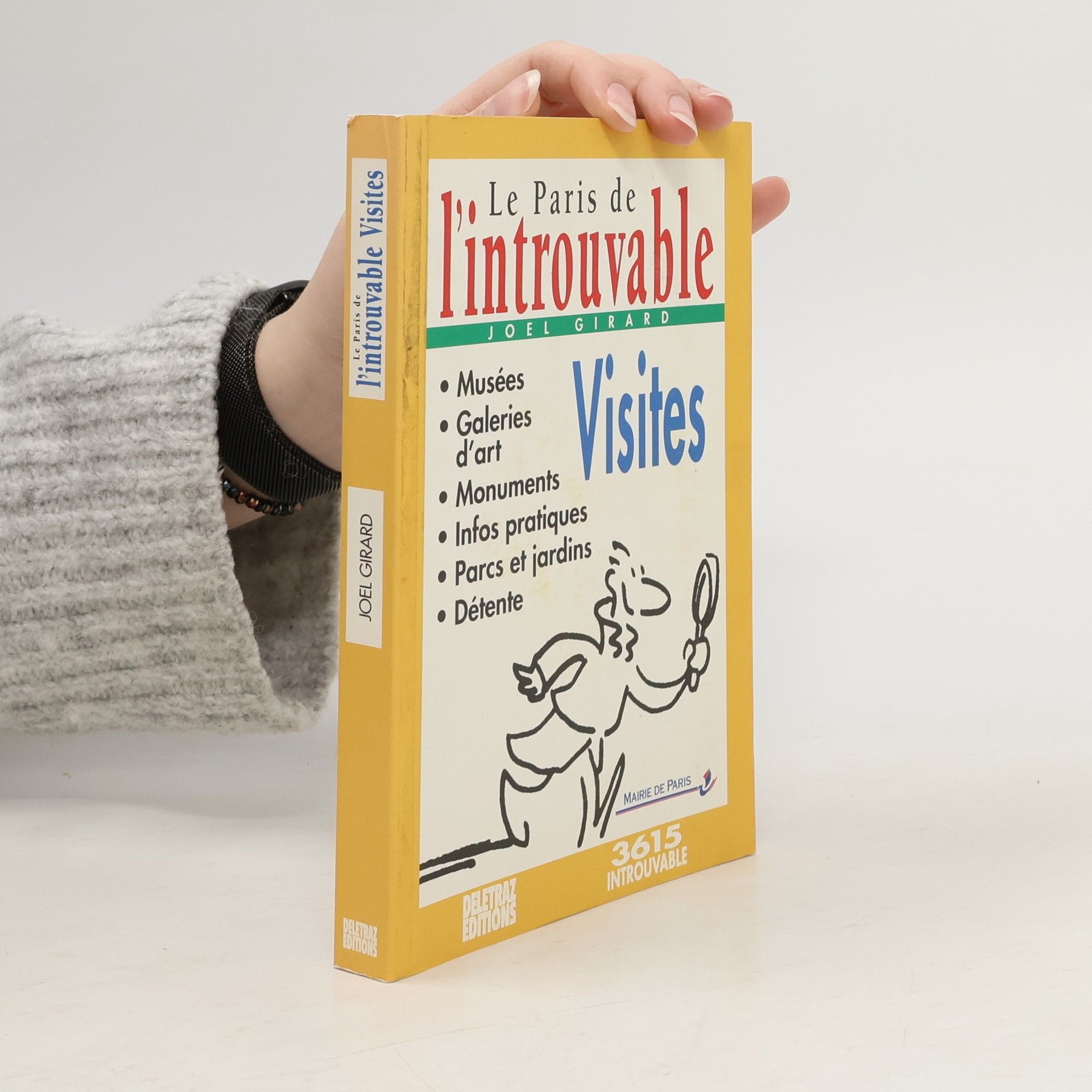 Le Paris de l'introuvable Visites