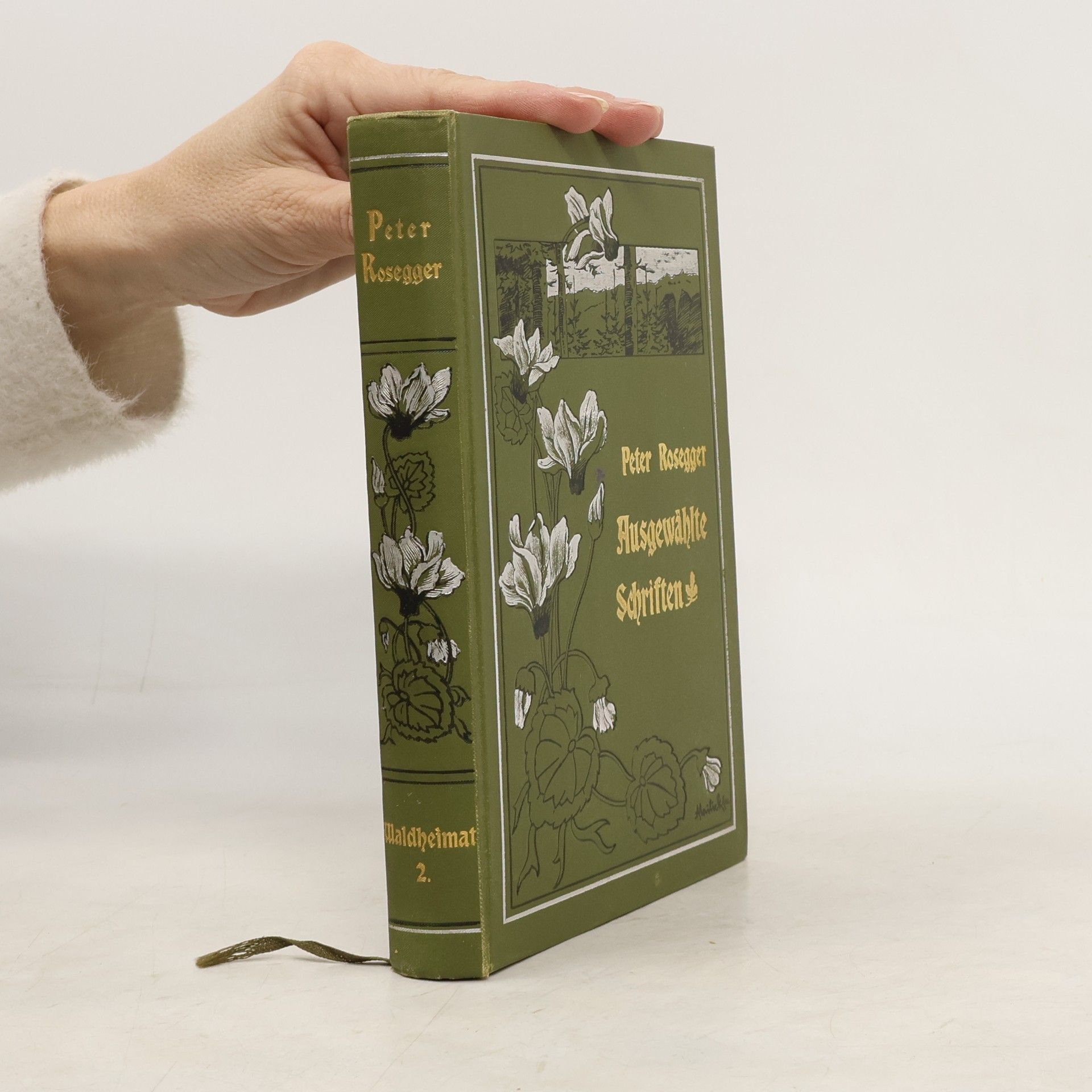 Peter Rosegger Ausgewählte Schriften. Waldheimat. Band 2
