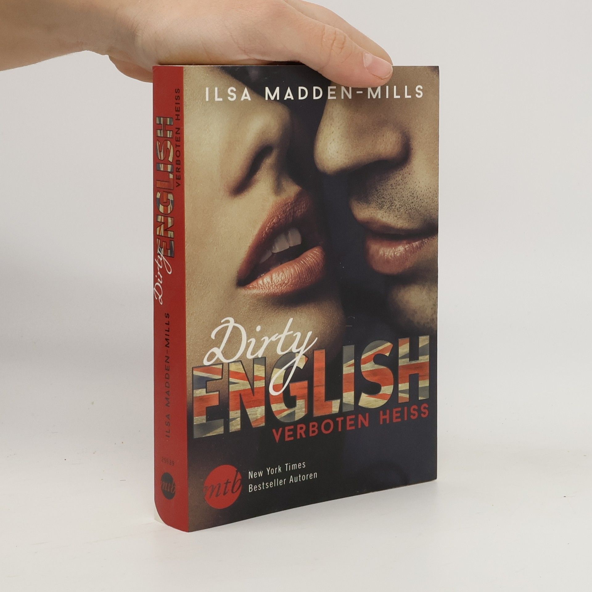 Ilsa Madden-Mills Dirty English - verboten heiß