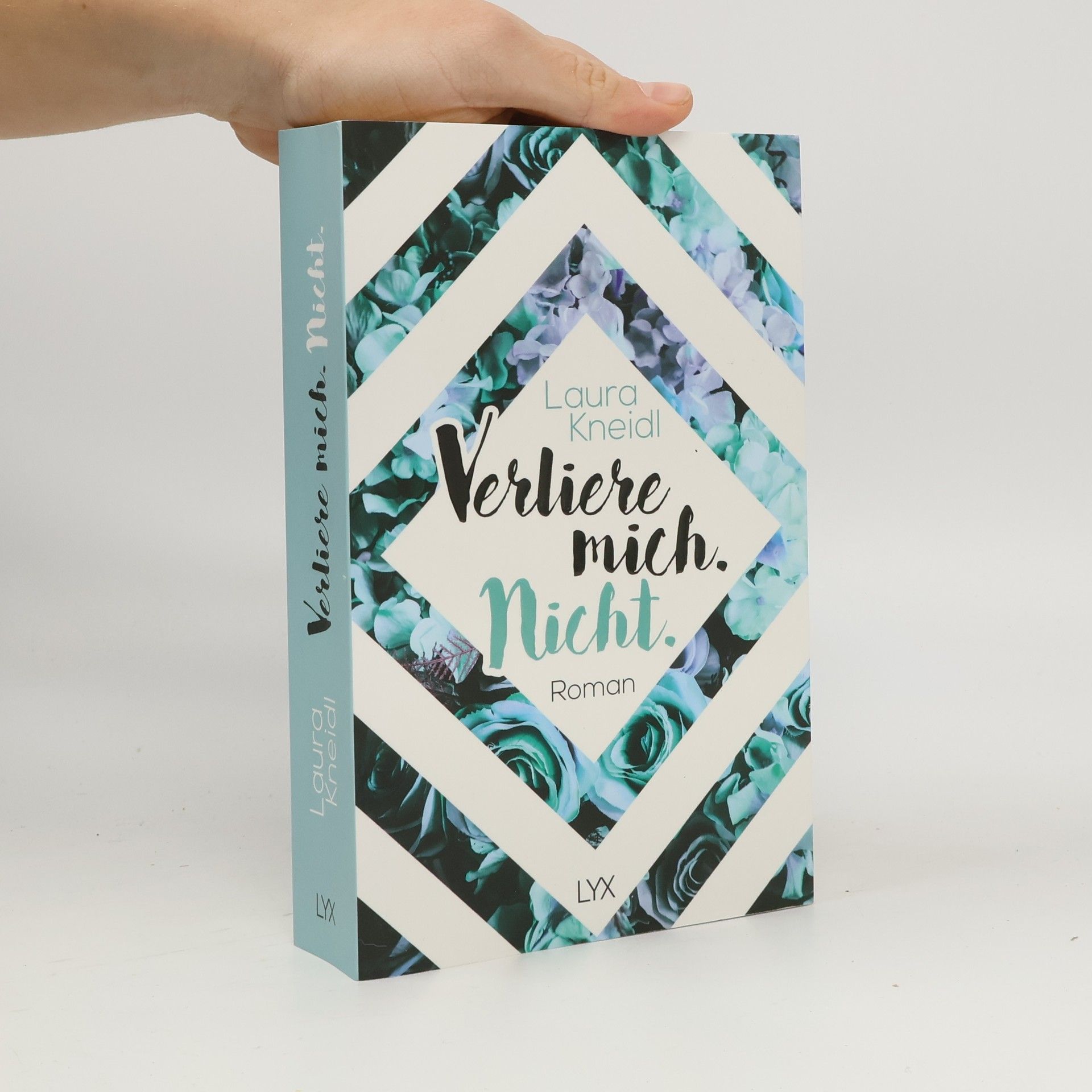 Laura Kneidl Verliere mich. Nicht.