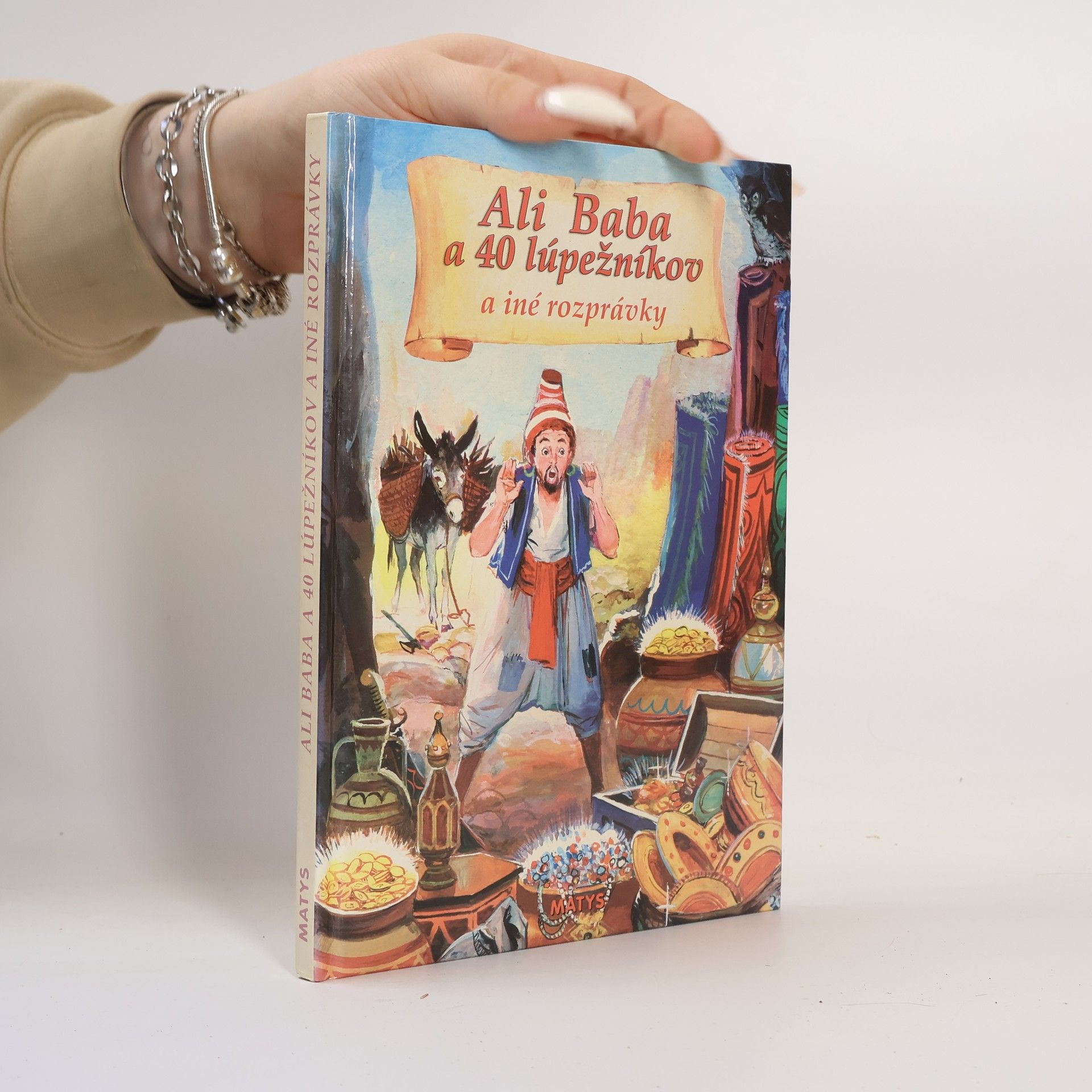 Various authors Ali Baba a 40 lúpežníkov a iné rozprávky