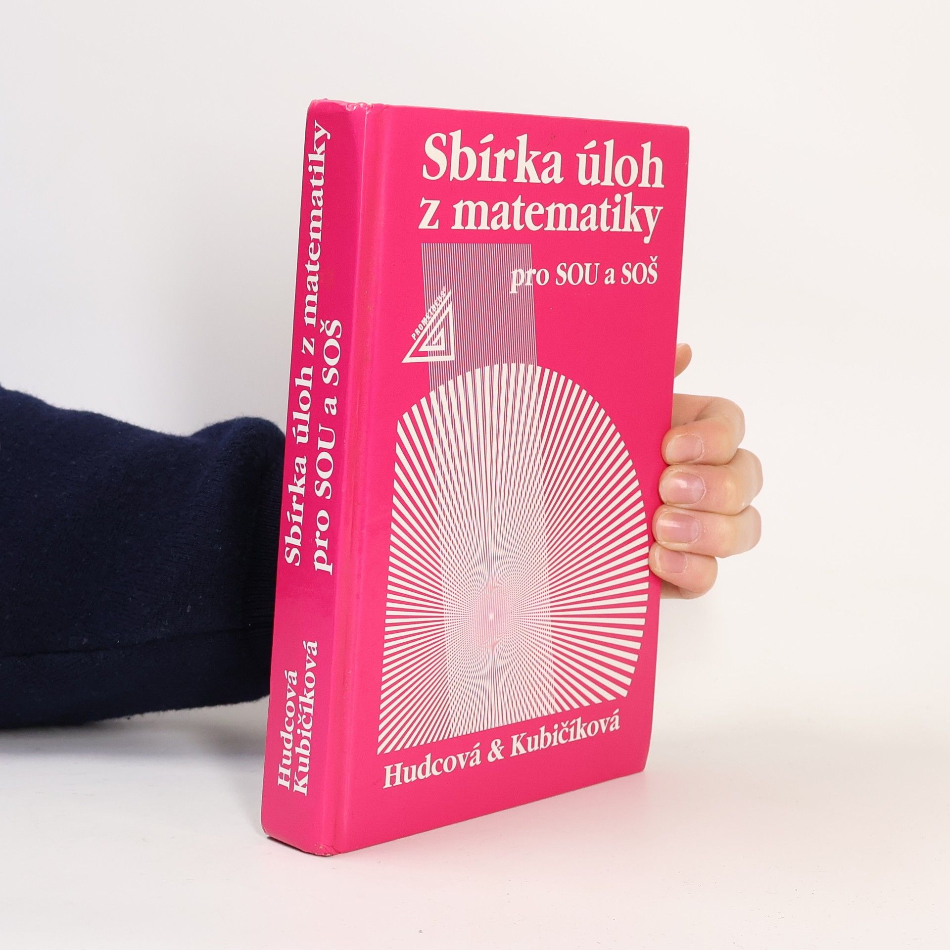 Milada Hudcová Sbírka úloh z matematiky pro SOU a SOŠ