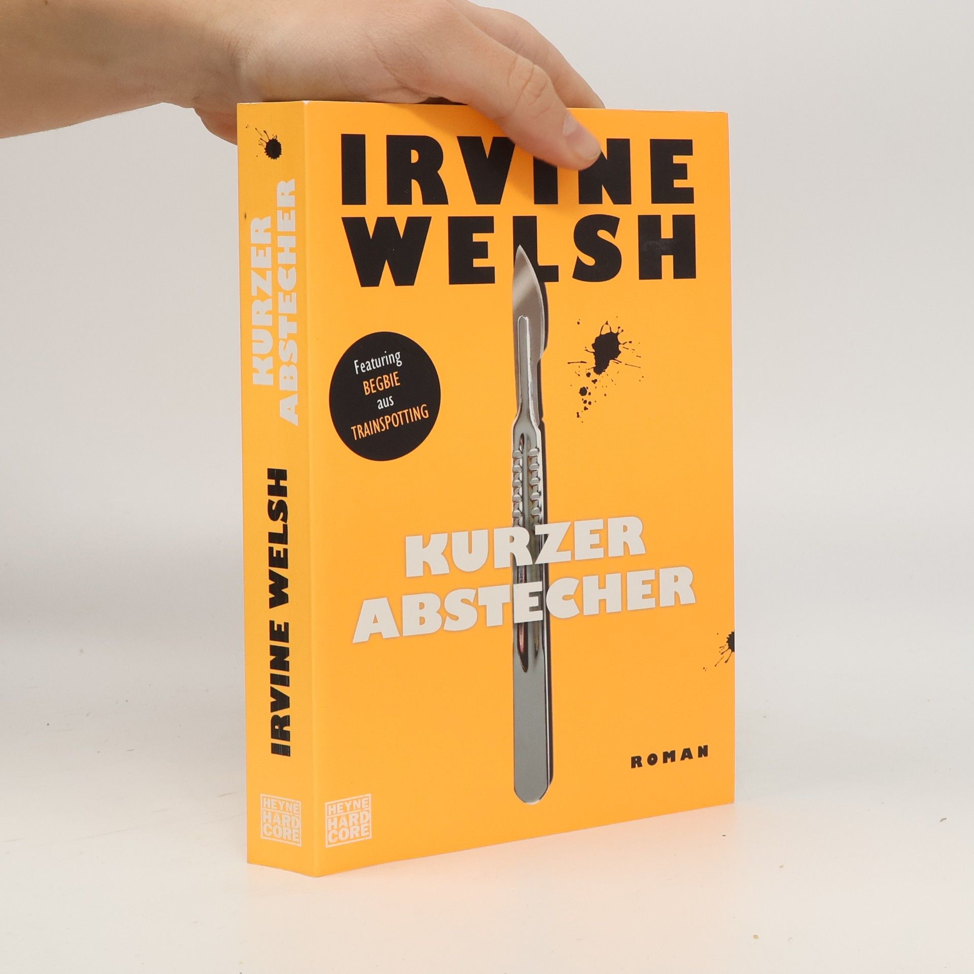 Irvine Welsh Kurzer Abstecher