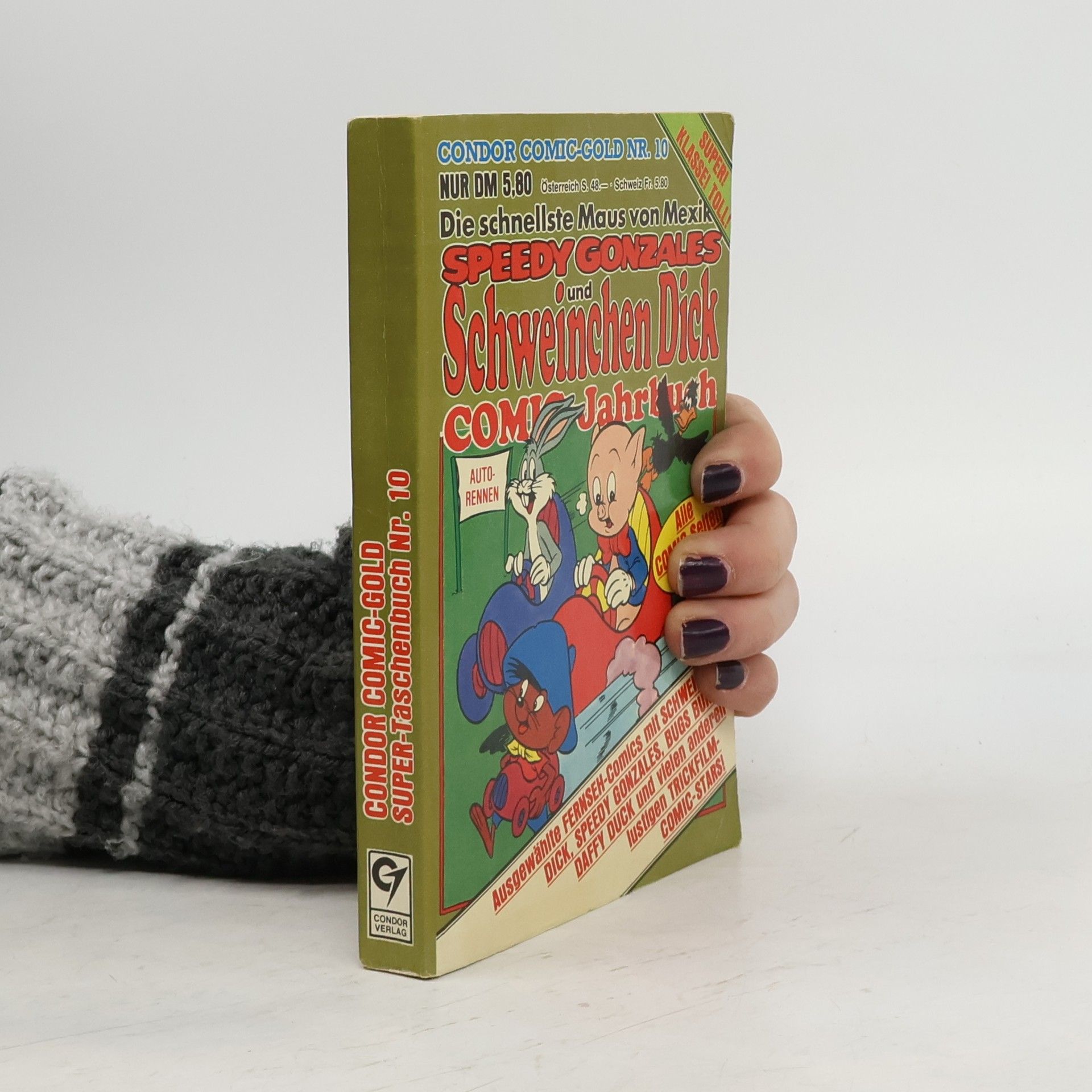 Autorenkollektiv Condor Comic-Gold 10. Die schnellste Maus von Mexiko Speedy Gonzales und Schweinchen Dick