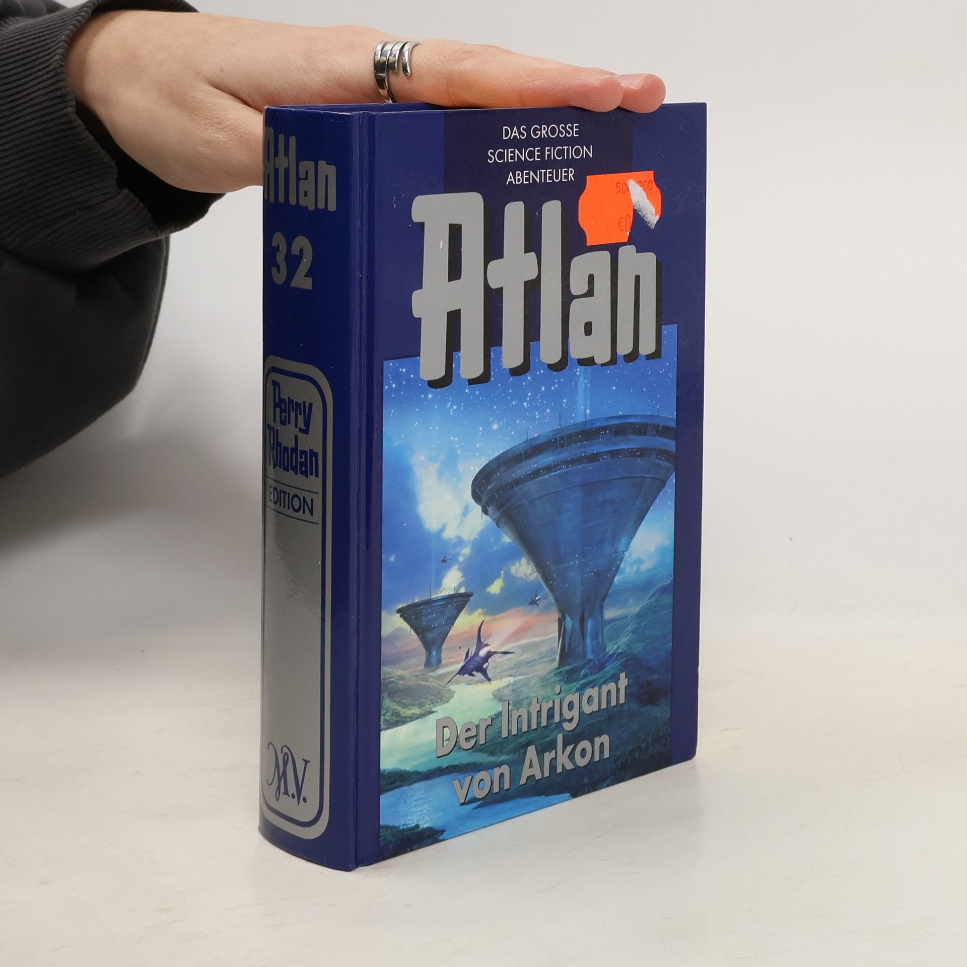 Autorenkollektiv Atlan 32. Der Intrigant von Arkon