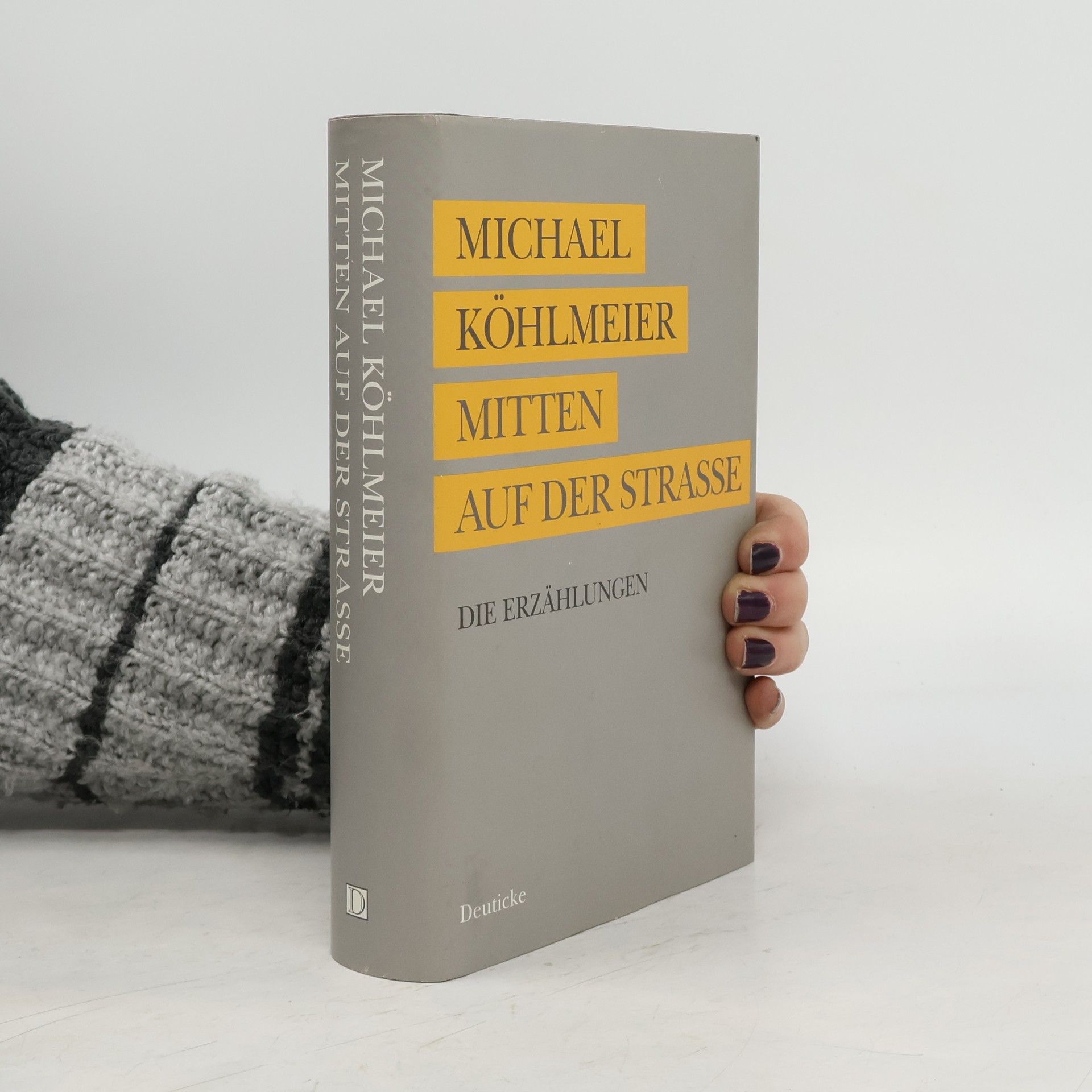 Michael Köhlmeier Mitten auf der Straße