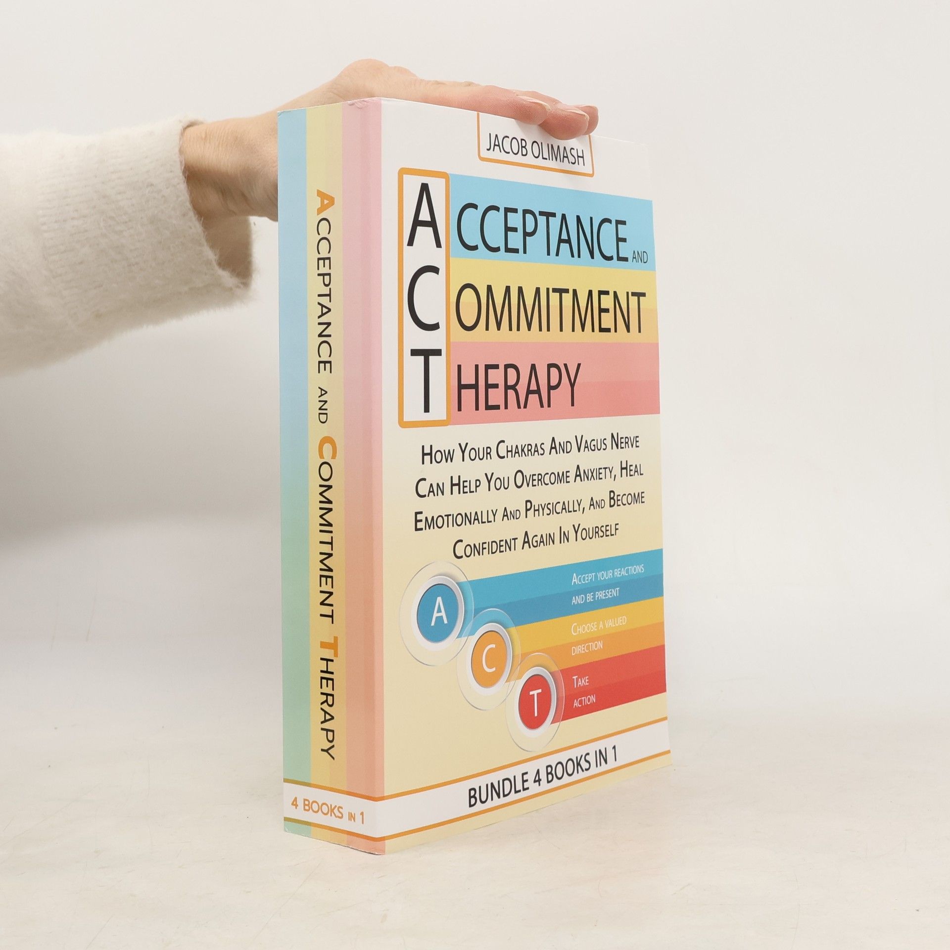Jacob Olimash Acceptance and Commitment Therapy