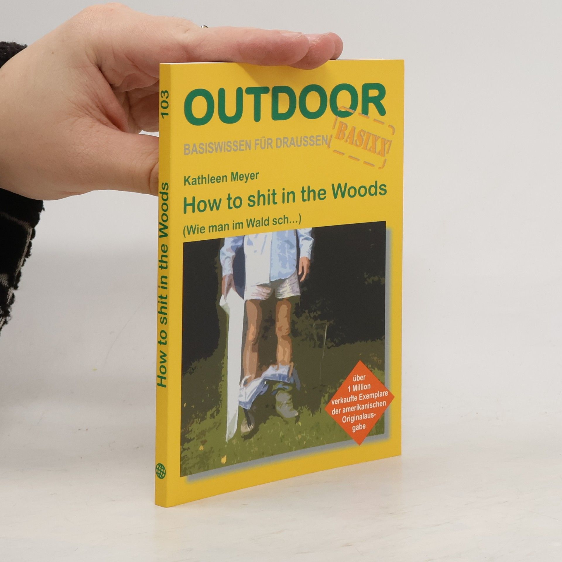 Kathleen Meyer How to shit in the woods