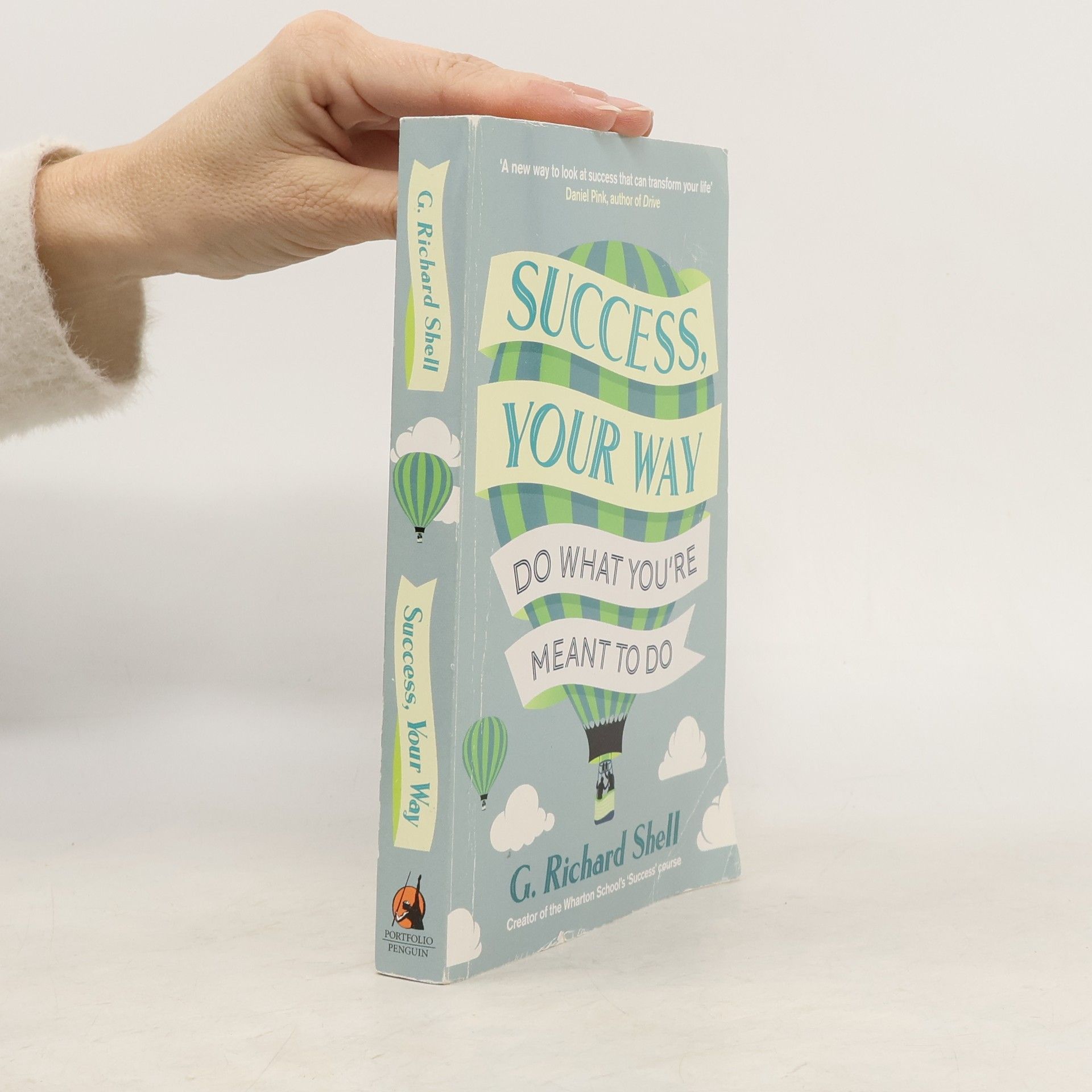 G. Richard Shell Success, Your Way
