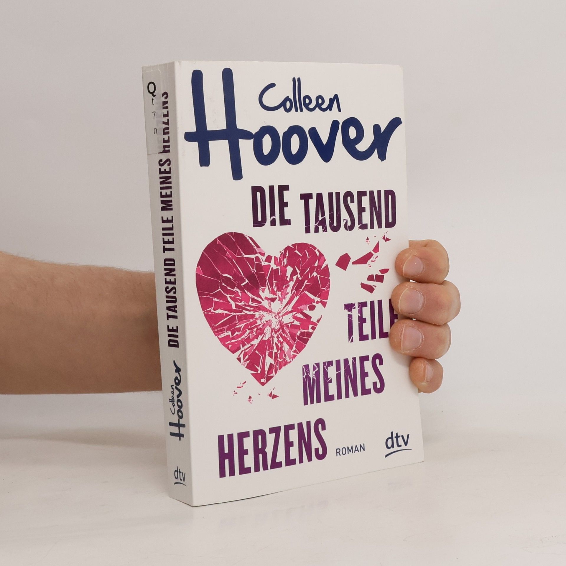 Colleen Hoover Die tausend Teile meines Herzens