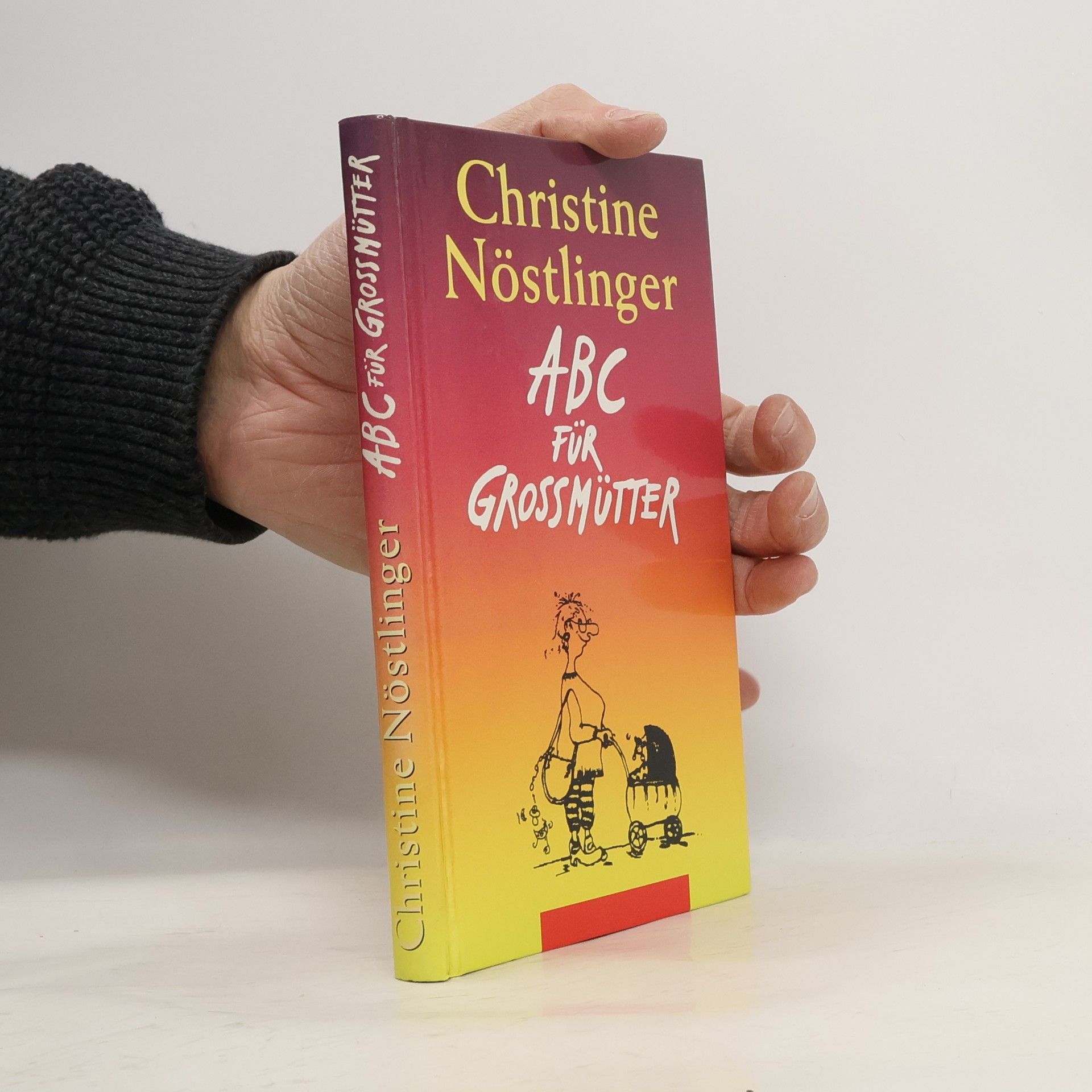 Christine Nöstlinger ABC für Grossmütter