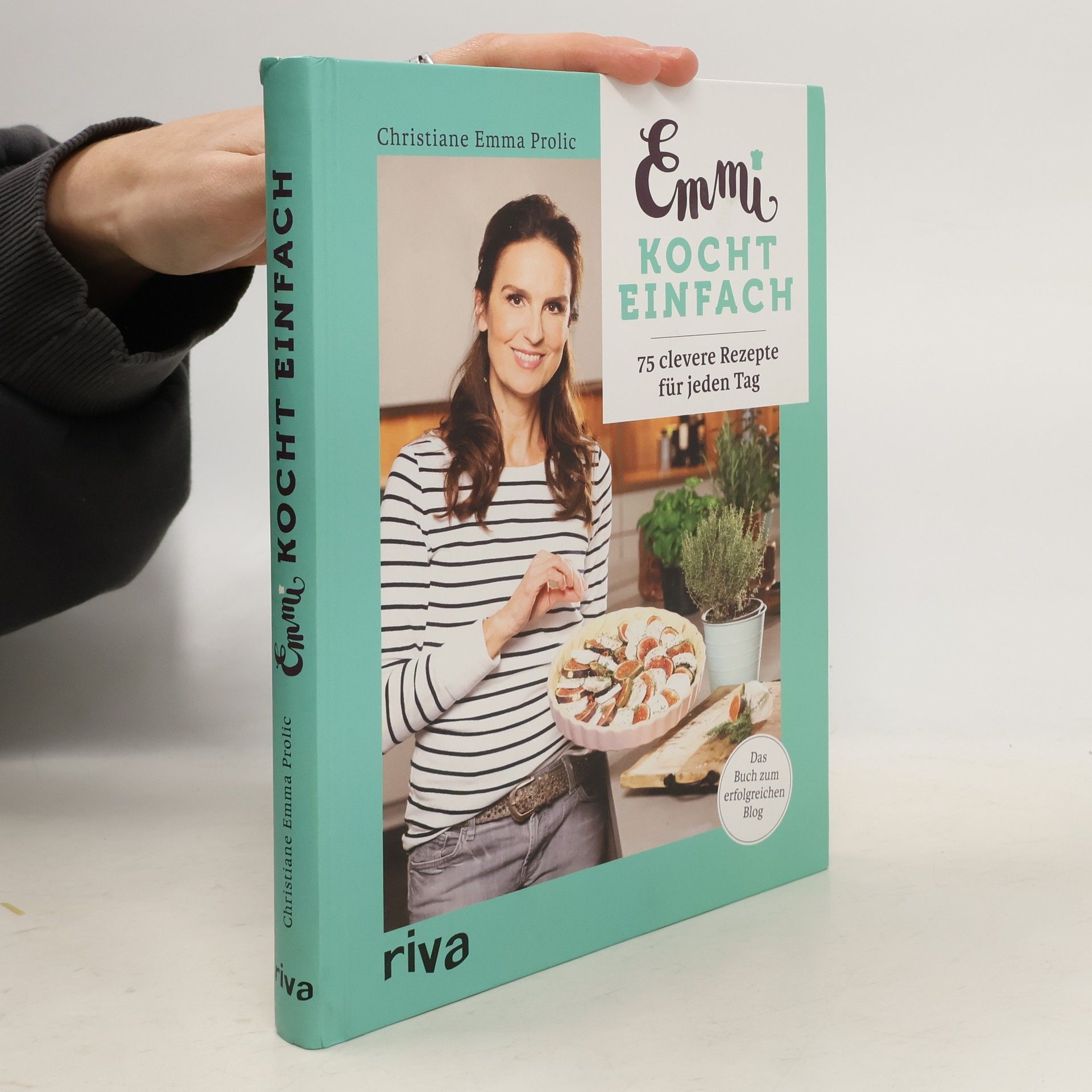 Christiane Emma Prolic Emmi kocht einfach