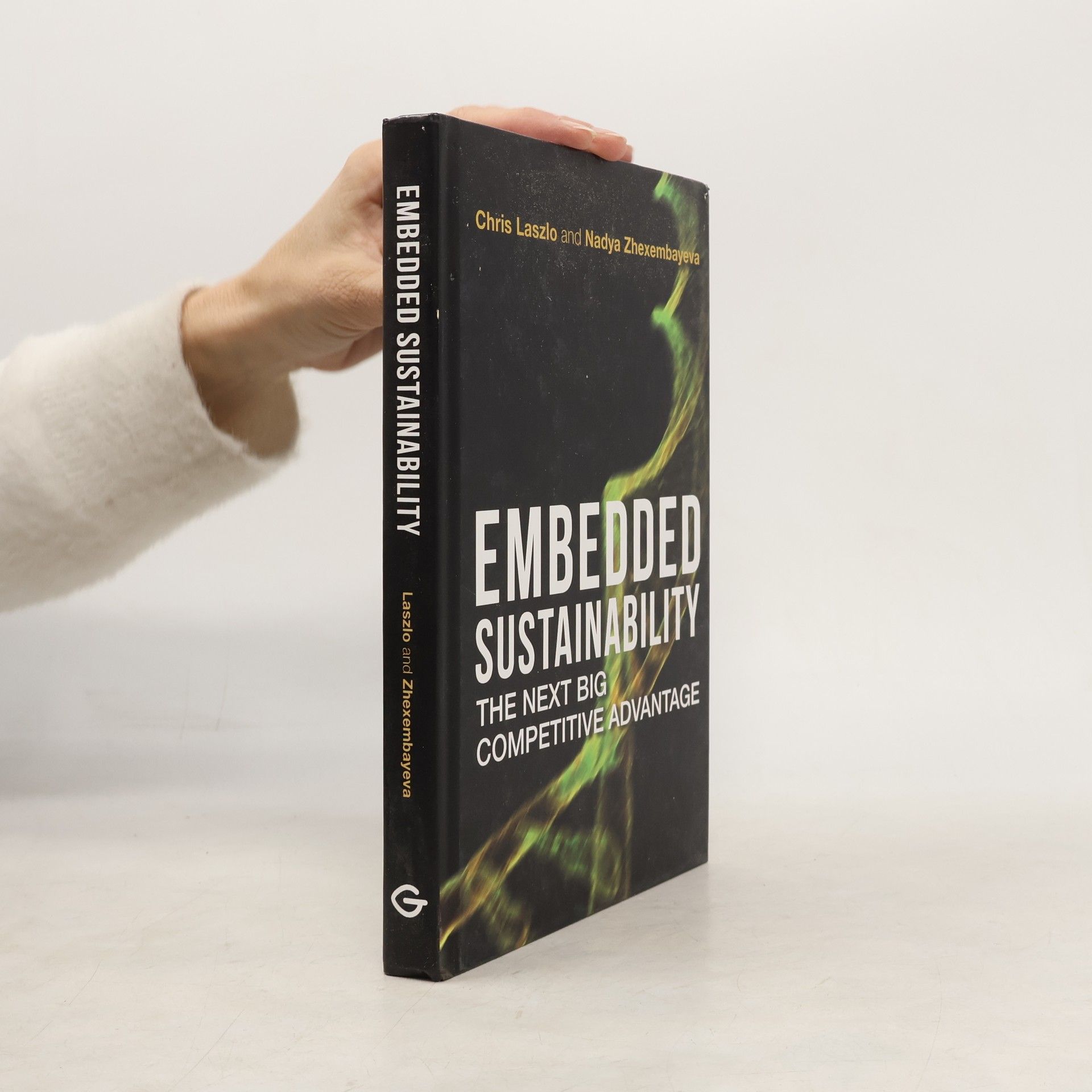 Christopher Laszlo Embedded Sustainability