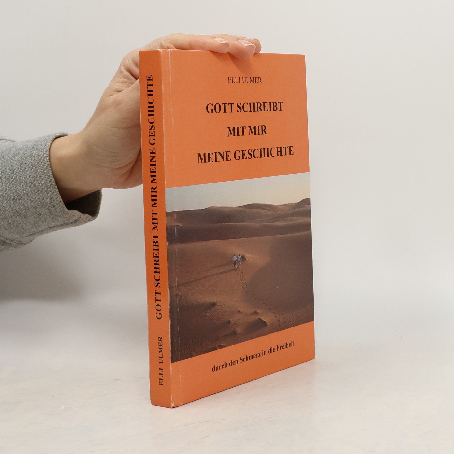 Elli Ulmer Gott schreibt mit mir meine Geschichte