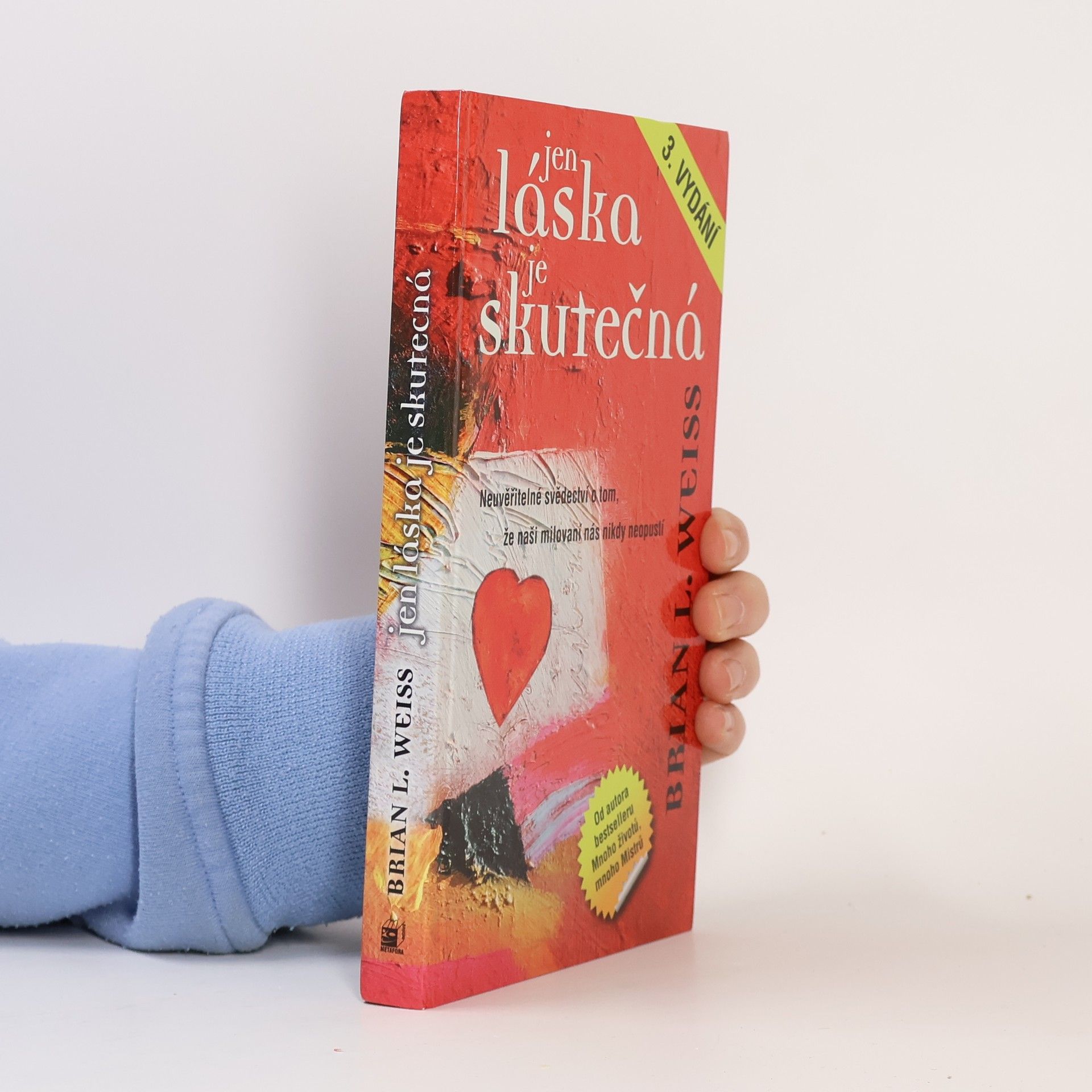 Brian Weiss Jen láska je skutečná