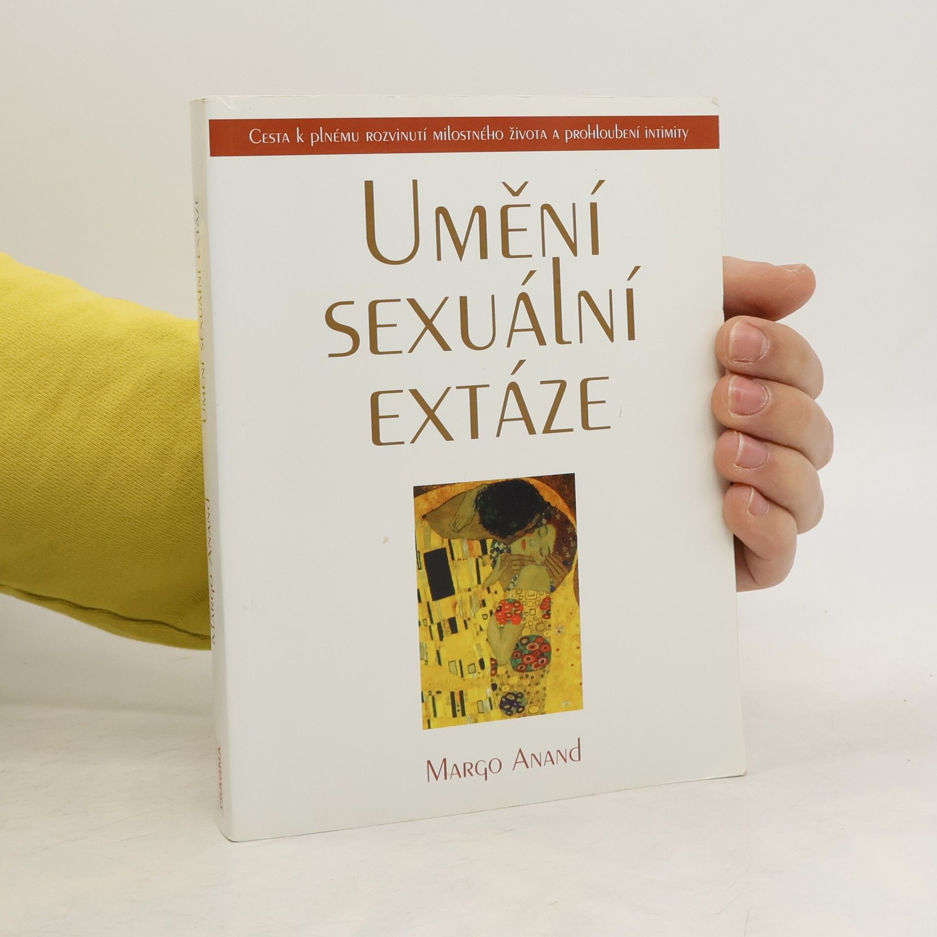 Margo Anand Umění sexuální extáze
