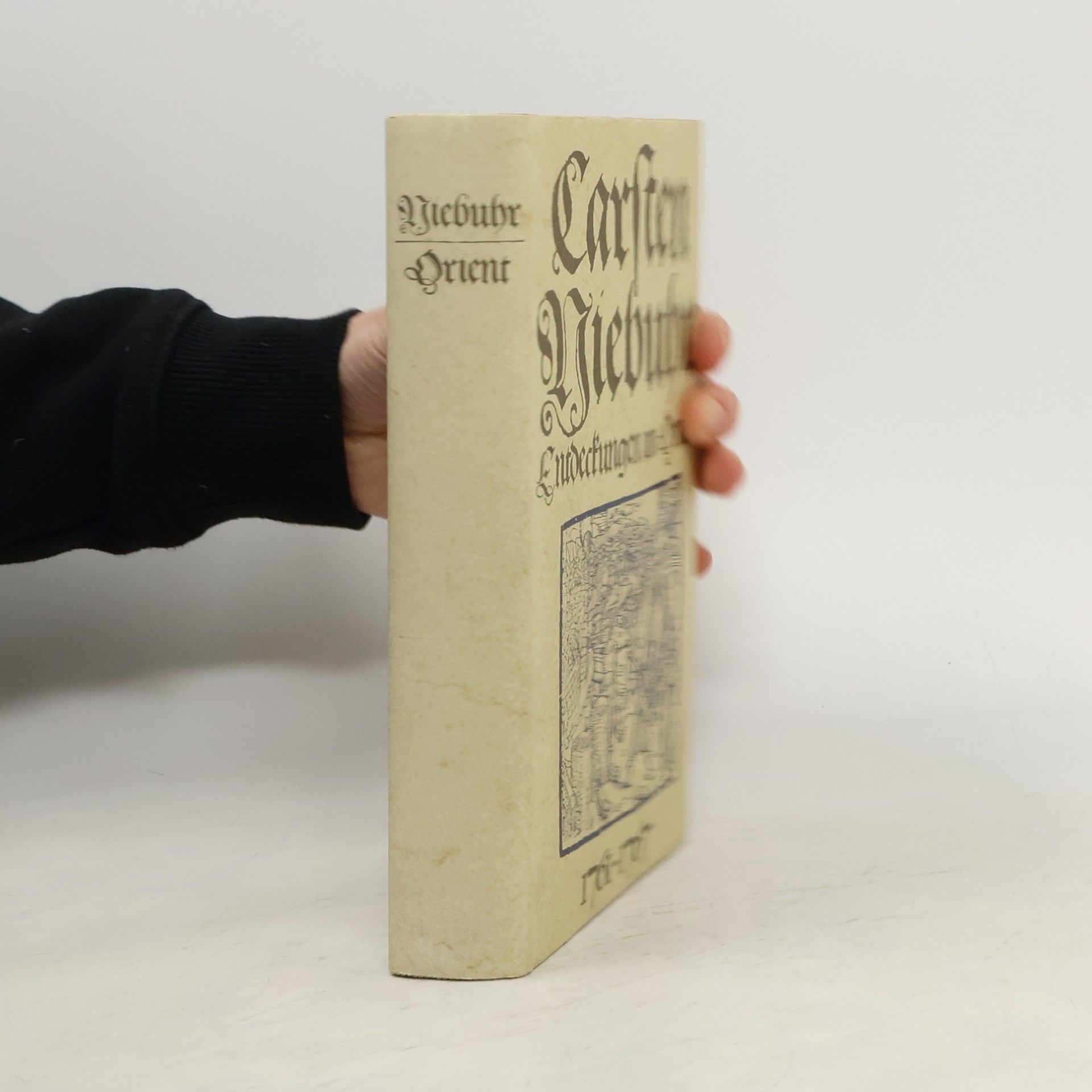 Carsten Niebuhr Entdeckungen im Orient 1761-1767