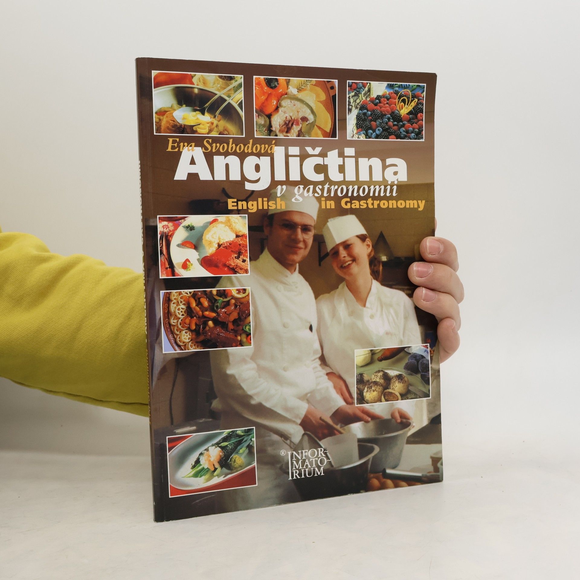 Eva Svobodová Angličtina v gastronomii. Příručka odborných výrazů a textů