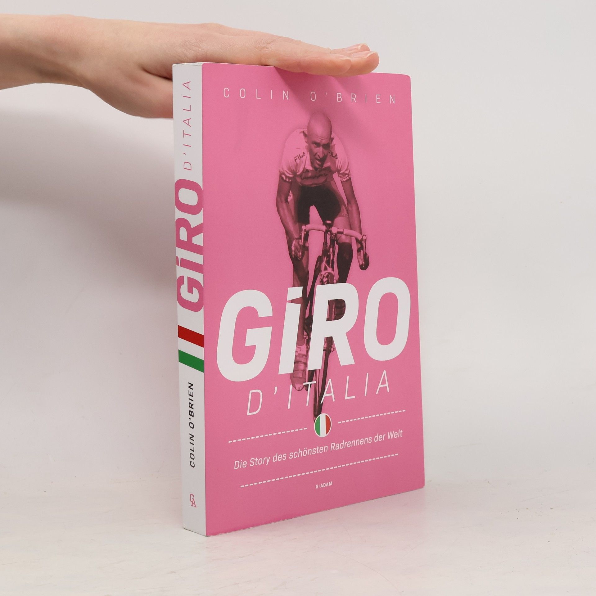 Giro d'Italia. Die Story des schönsten Radrennens der Welt