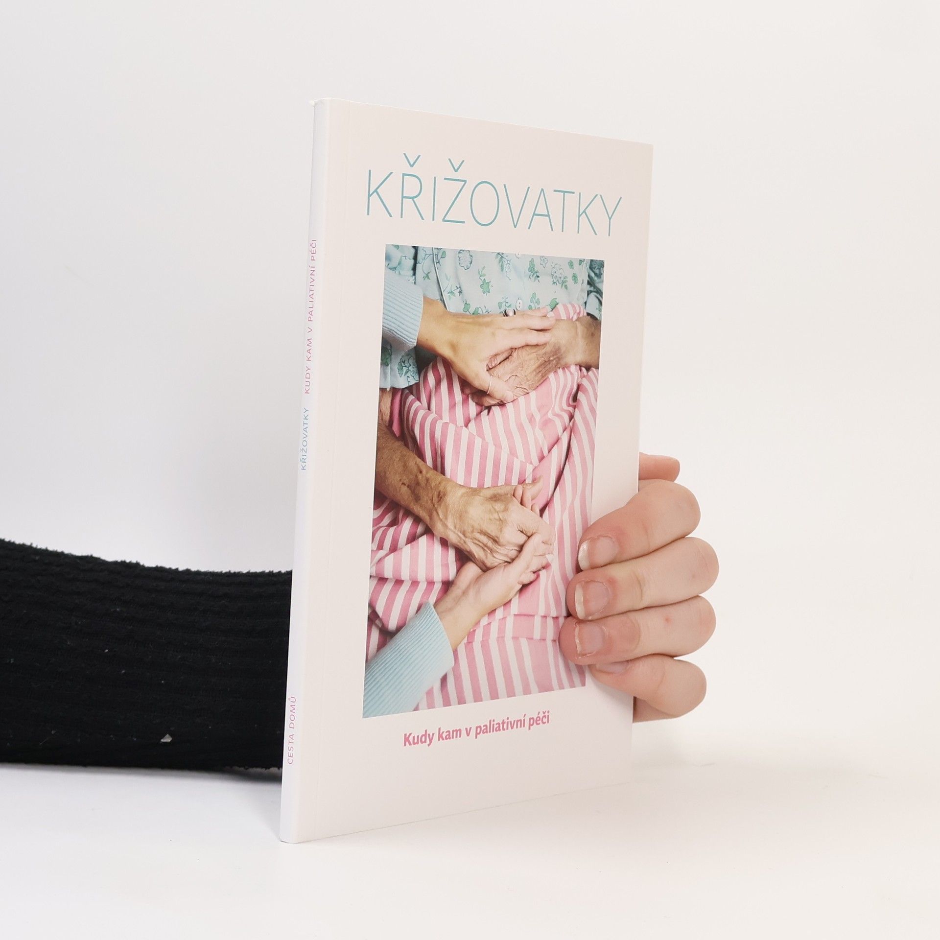 Martina Špinková Křižovatky: Kudy kam v paliativní péči