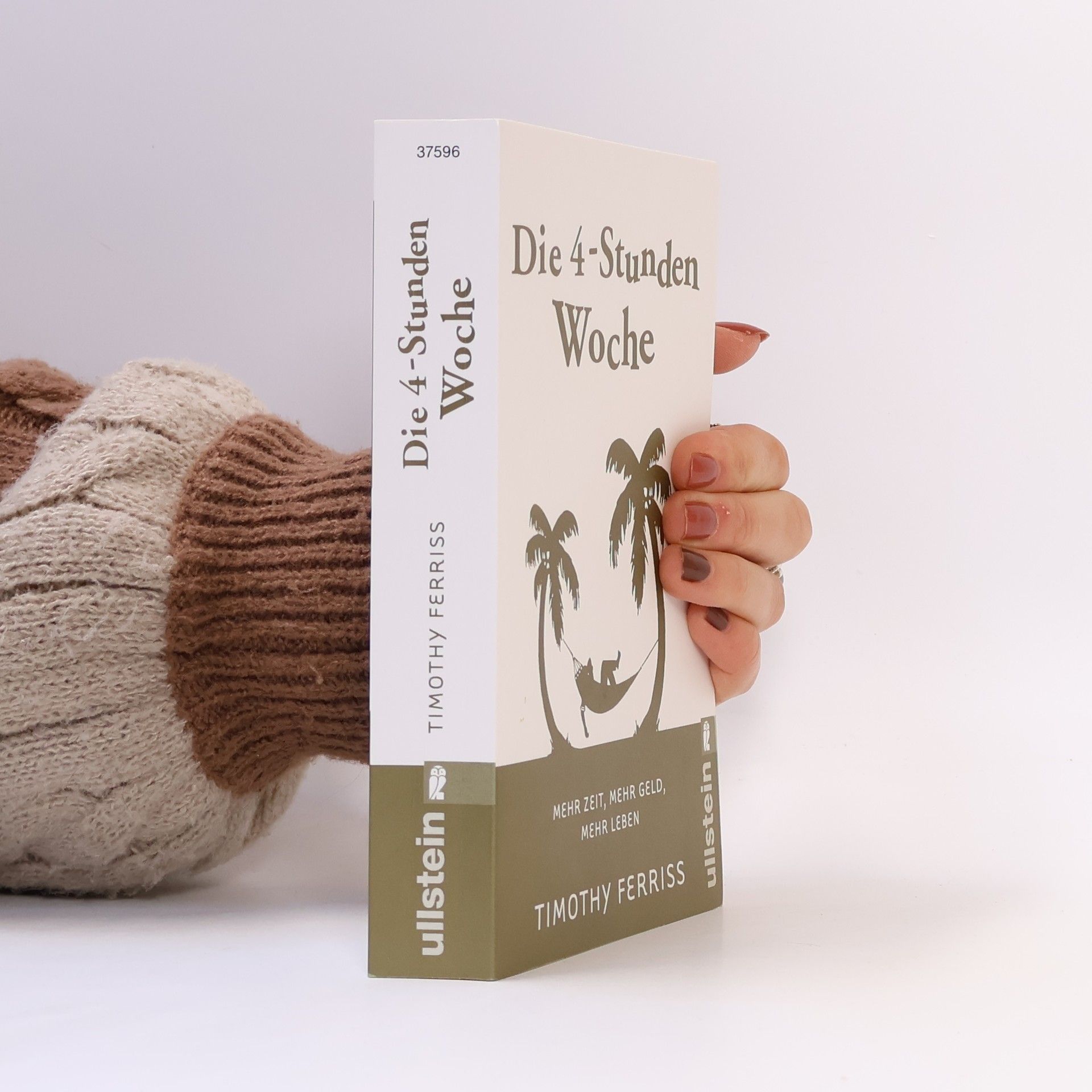 Timothy Ferriss Die 4-Stunden-Woche