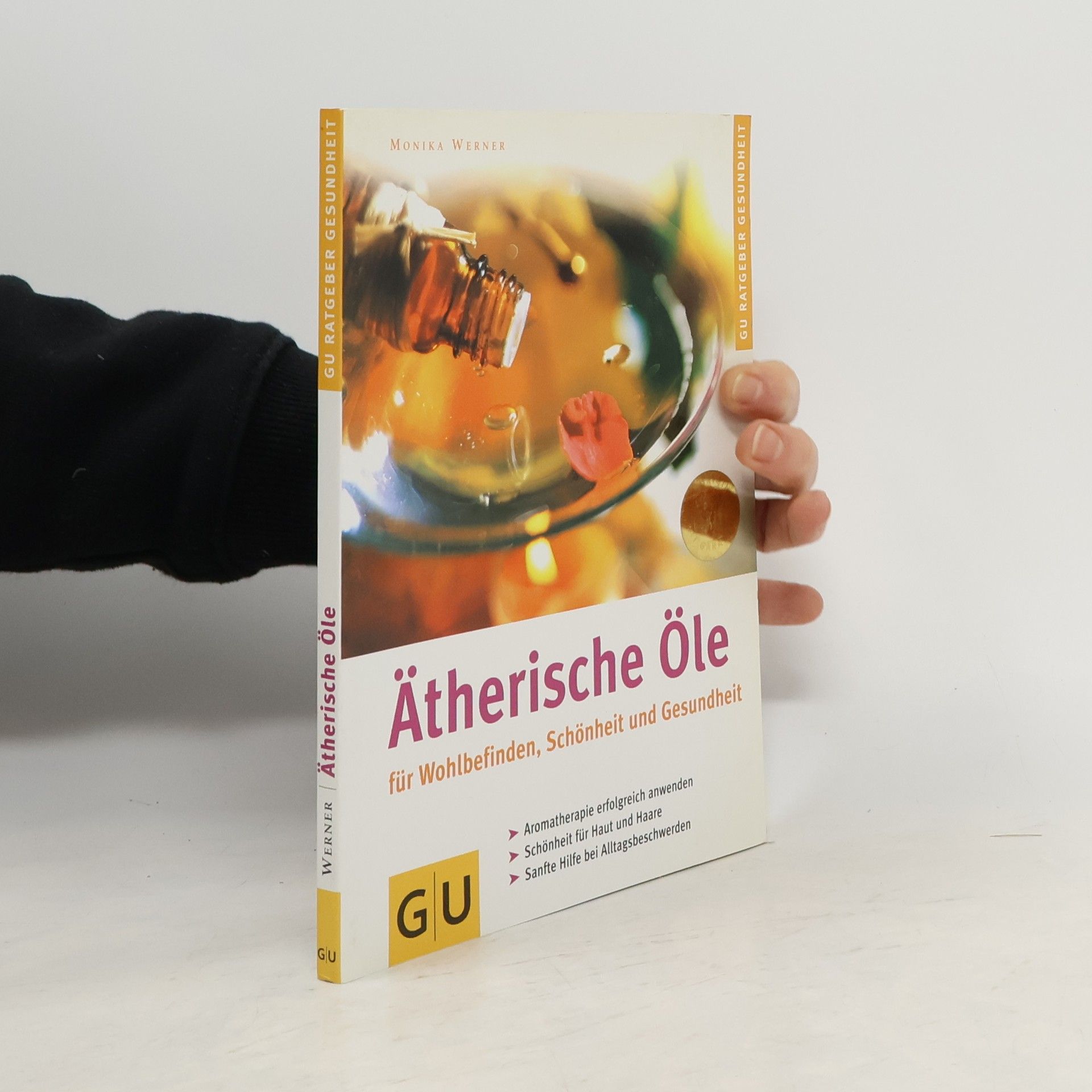 Kolektív autorov Ätherische Öle für Wohlbefinden, Schönheit und Gesundheit