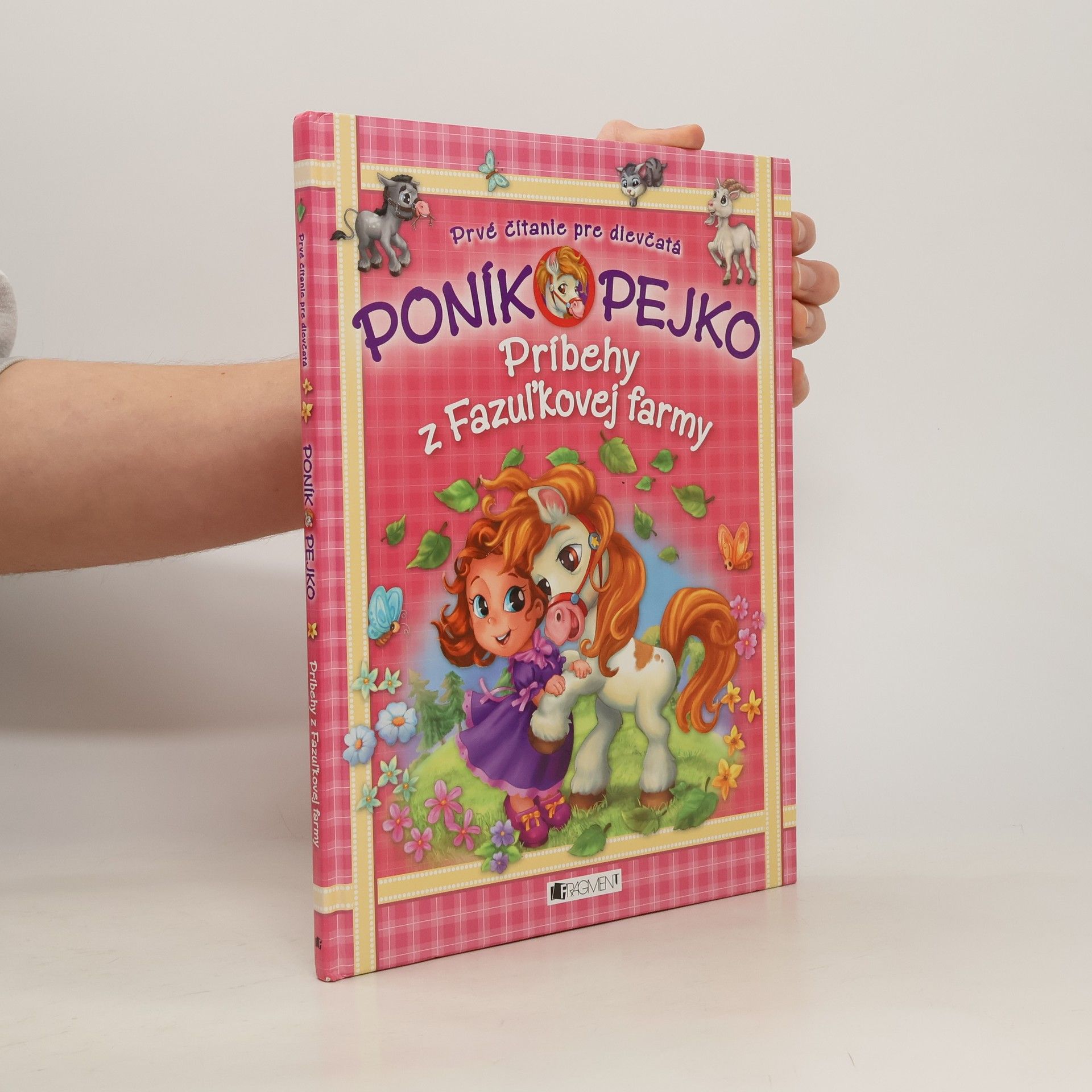 Janka Farkašová Poník Pejko. Príbehy z Fazuľkovej farmy