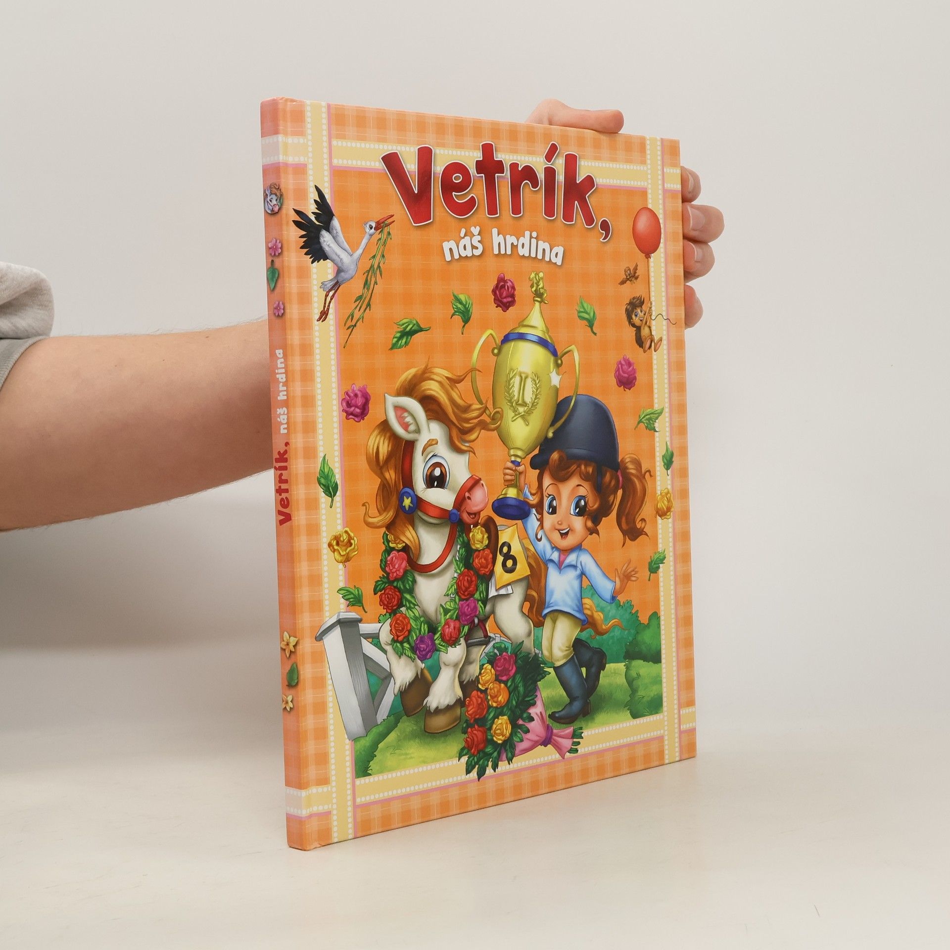 Vetrík, náš hrdina