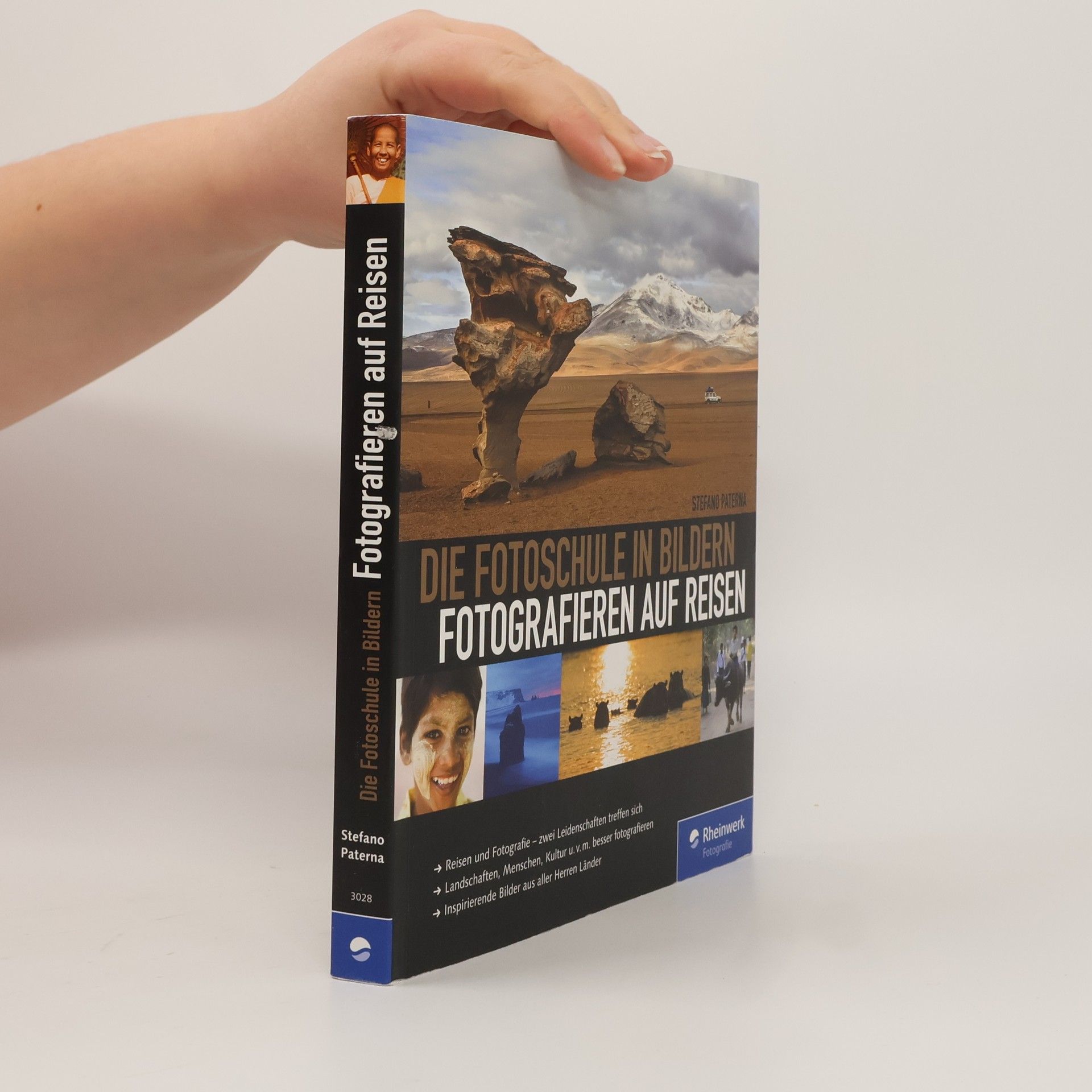 Stefano Paterna Die Fotoschule in Bildern. Fotografieren auf Reisen