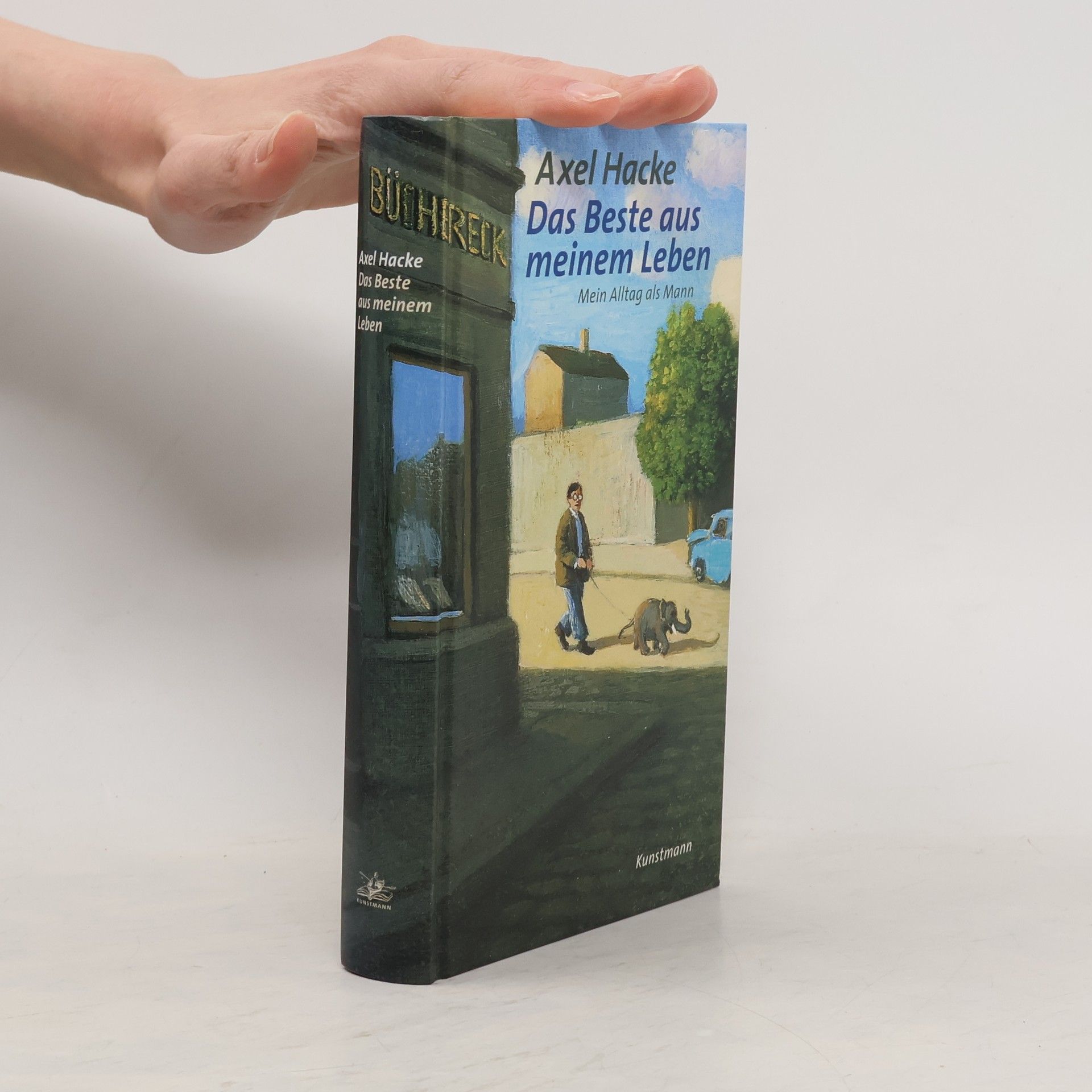 Axel Hacke Das Beste aus meinem Leben