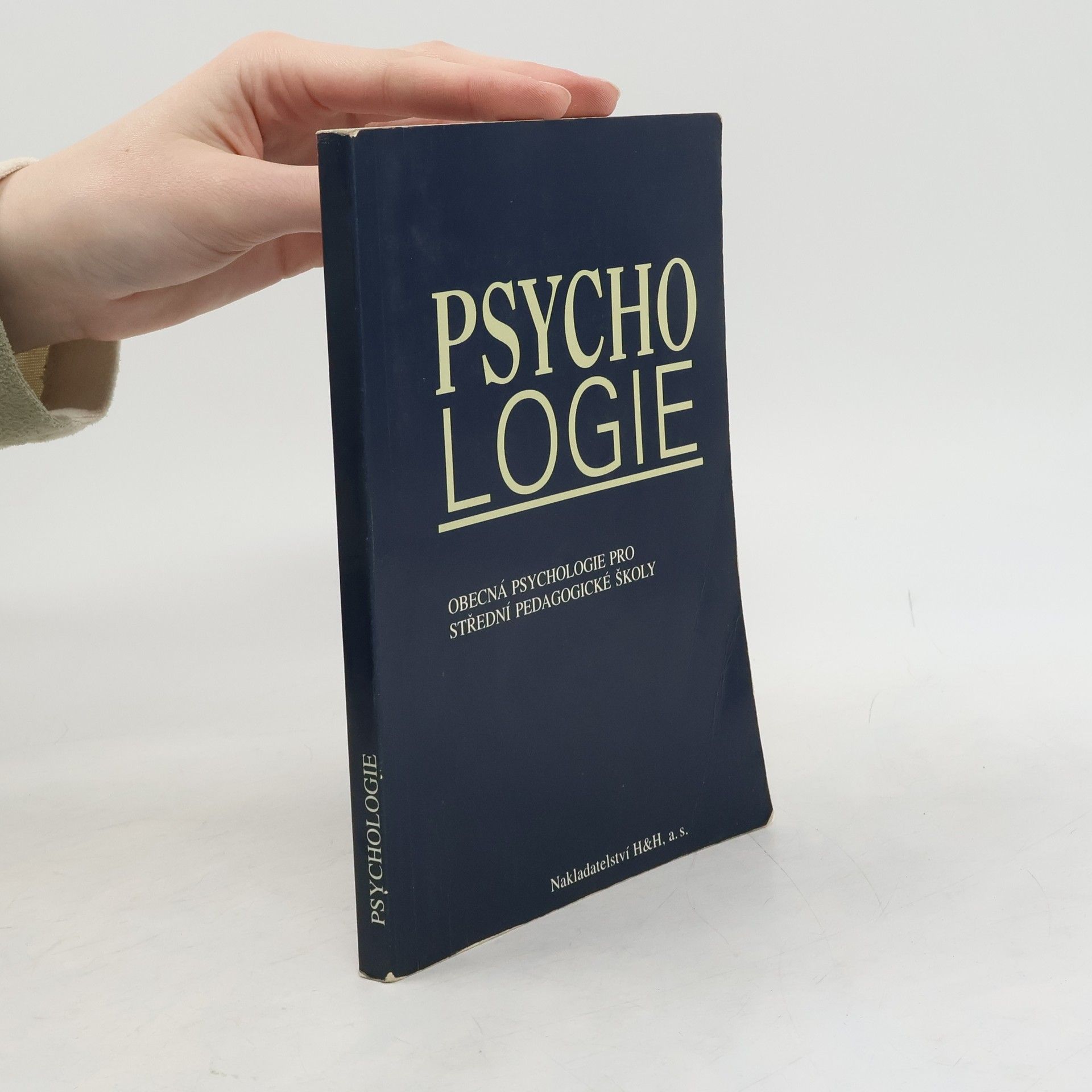 Psychologie : obecná psychologie pro střední pedagogické školy