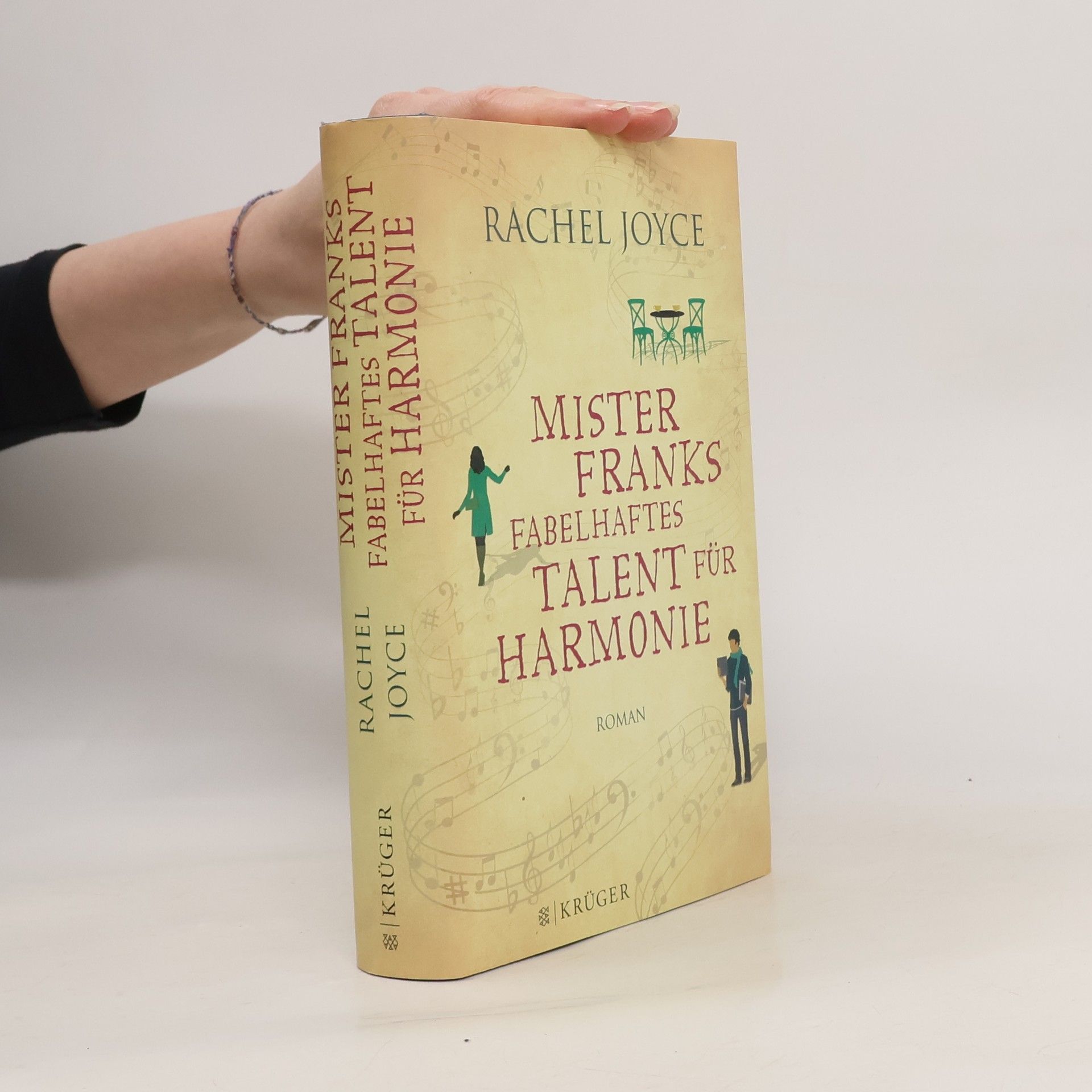 Rachel Joyce Mister Franks fabelhaftes Talent für Harmonie