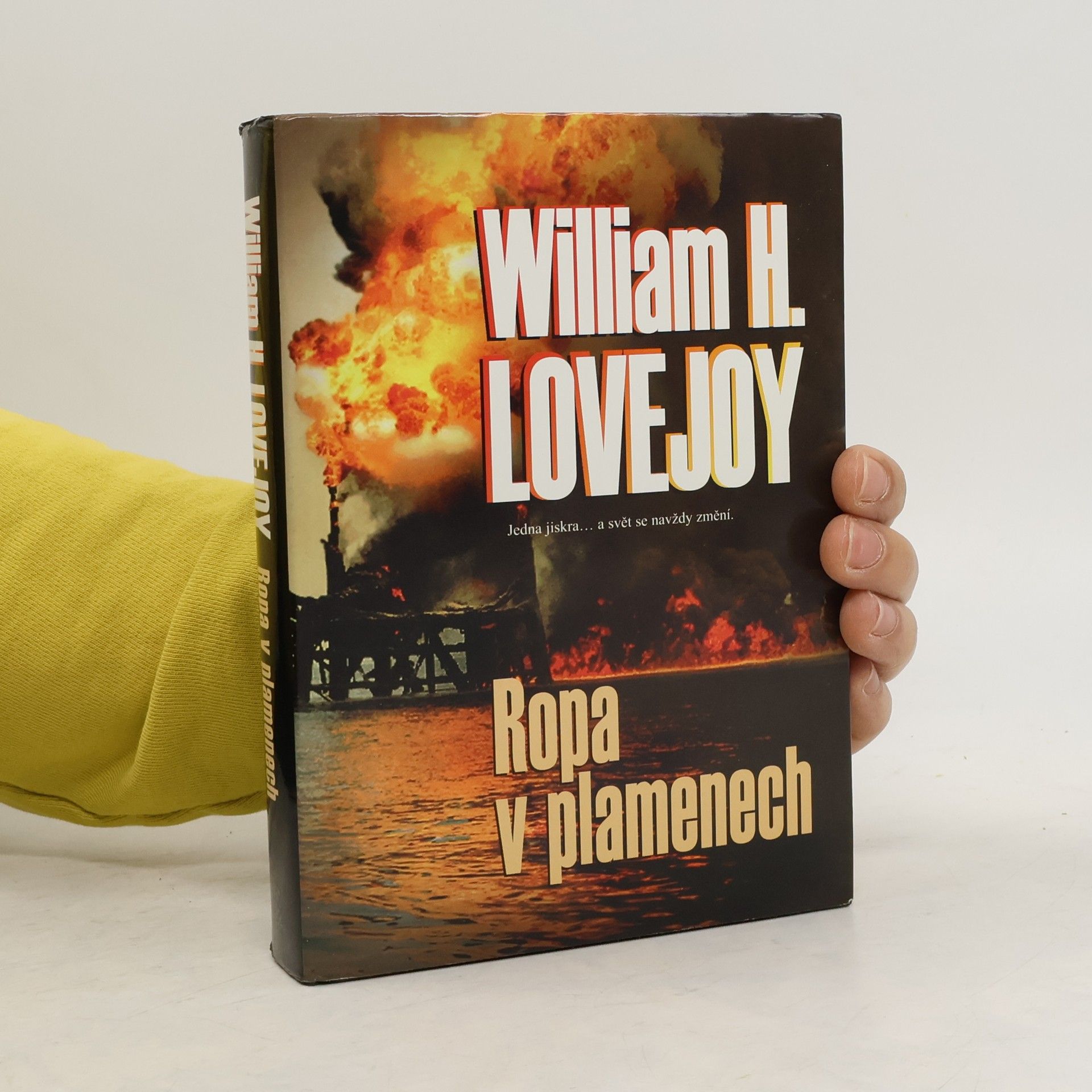 William H. Lovejoy Ropa v plamenech