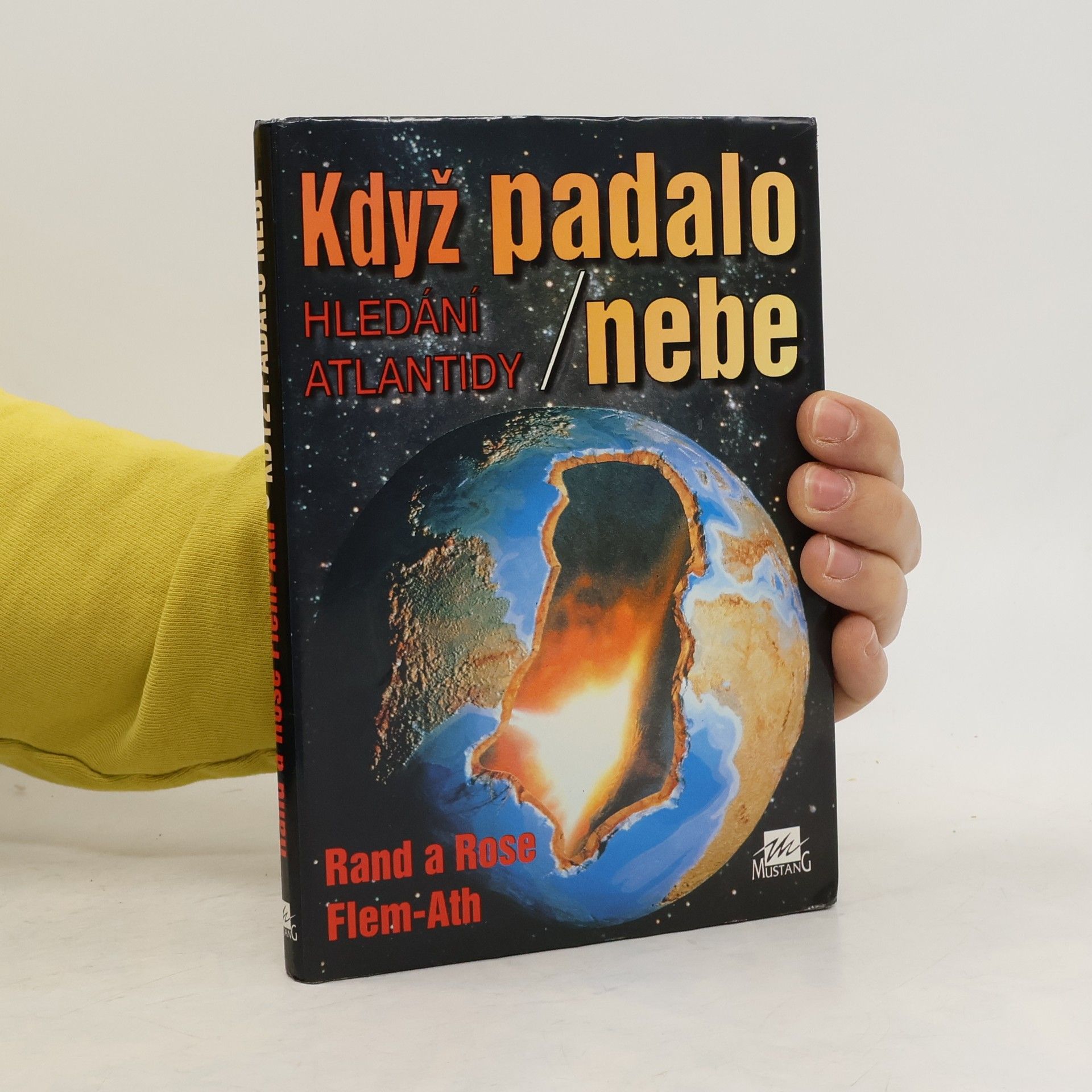Rand Flem Ath Když padalo nebe. Hledání Atlantidy.