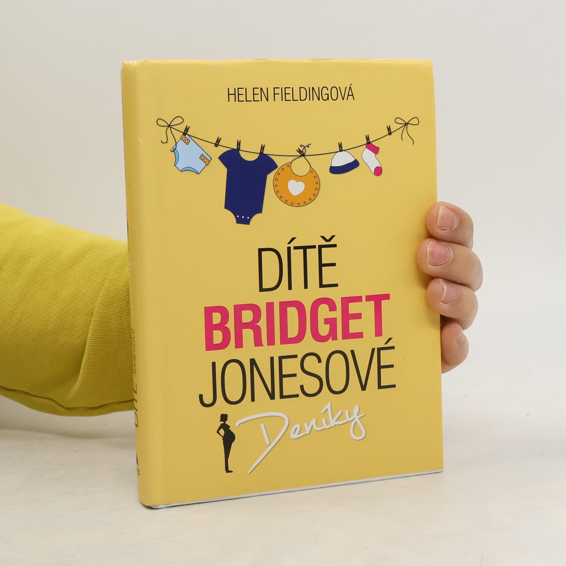 Helen Fielding Dítě Bridget Jonesové : Deníky