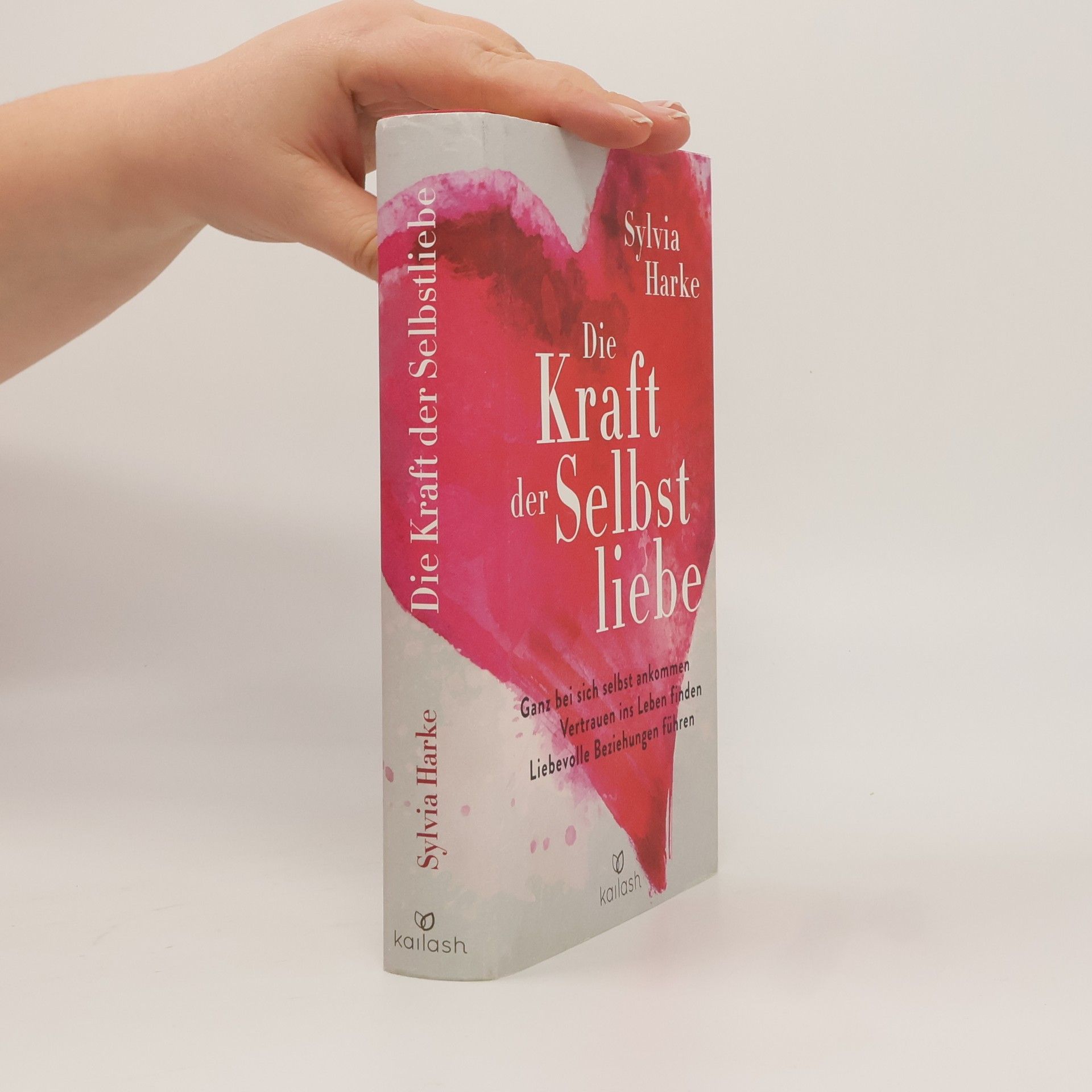 Sylvia Harke Die Kraft der Selbstliebe