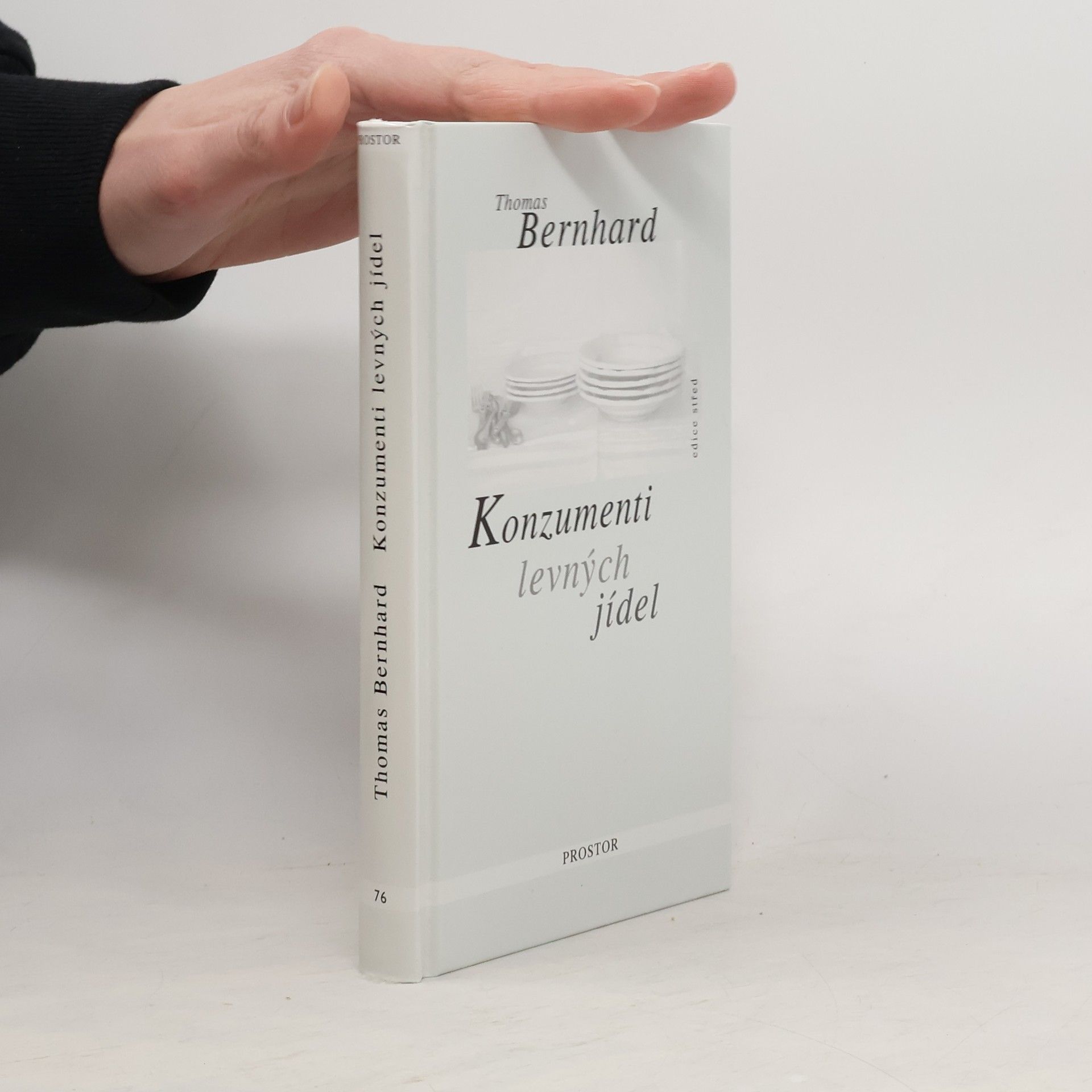 Thomas Bernhard Konzumenti levných jídel