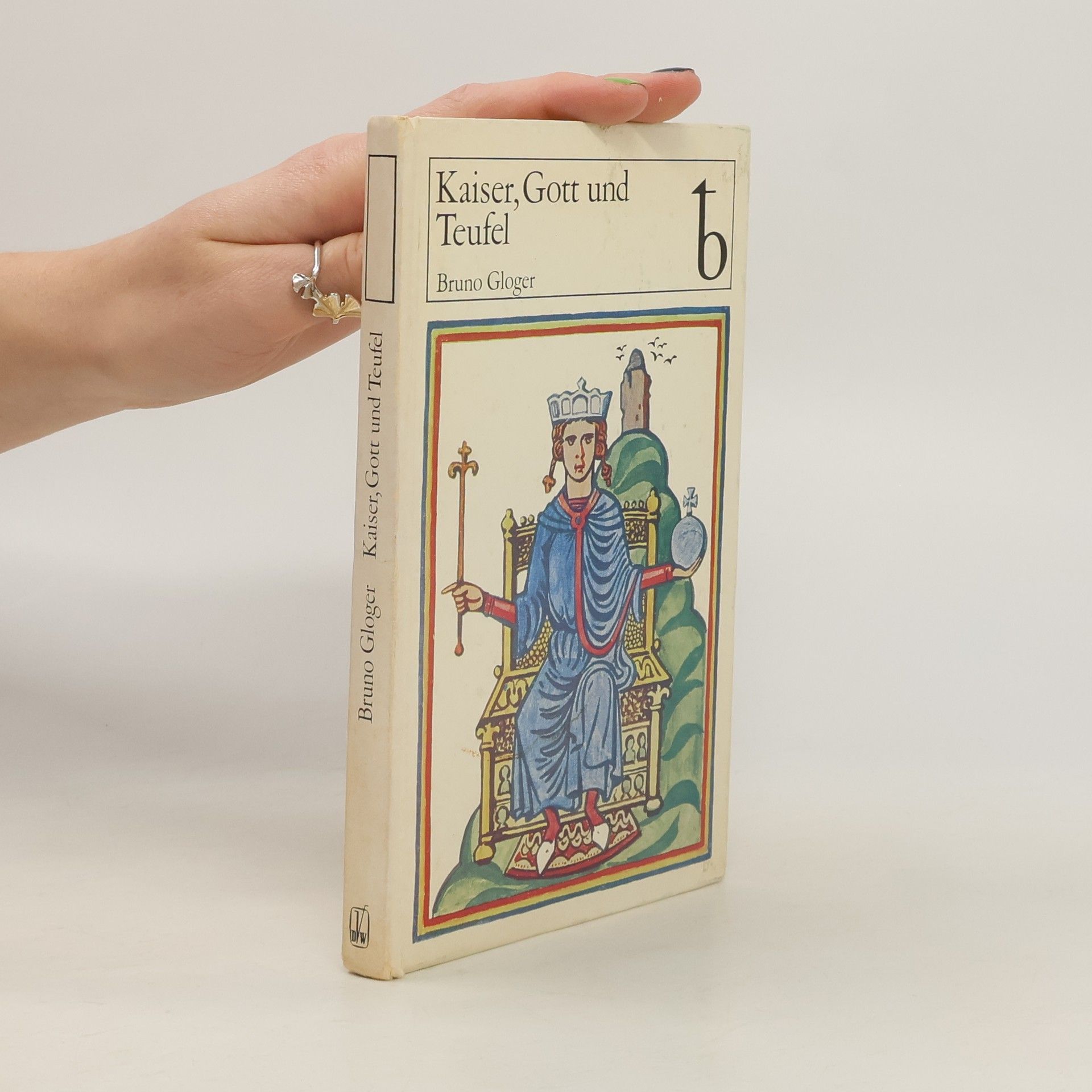 Bruno Gloger Kaiser, Gott und Teufel