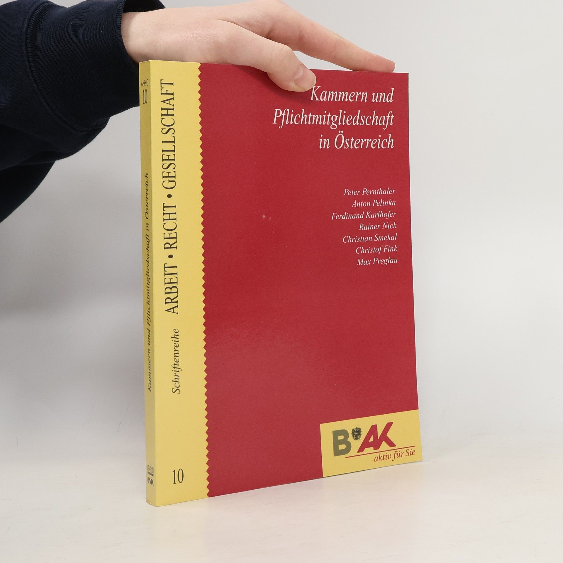 Arbeit Recht Gesellschaft - 10: Kammern und Pflichtmitgliedschaft in Österreich