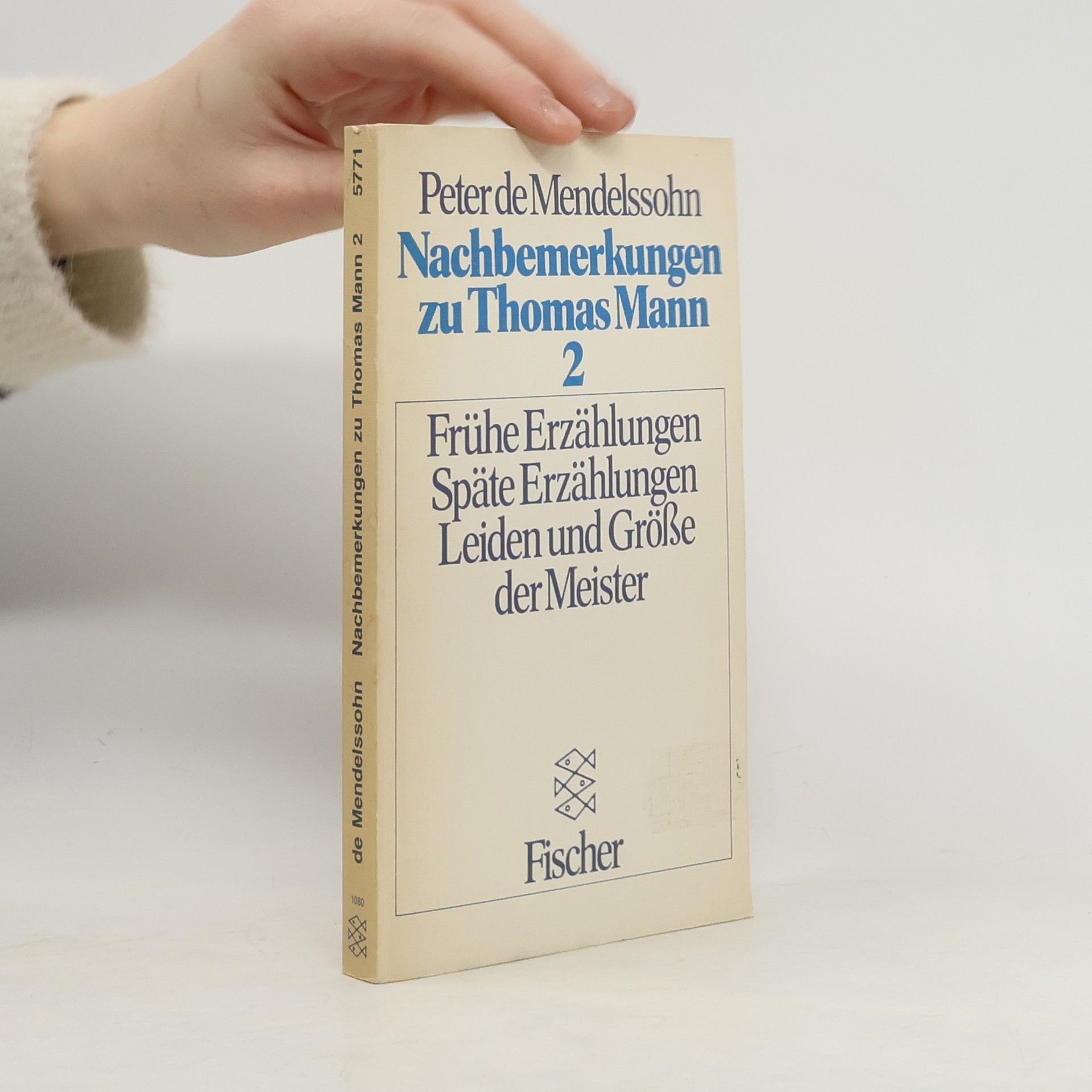 Peter de Mendelssohn Nachbemerkungen zu Thomas Mann 2