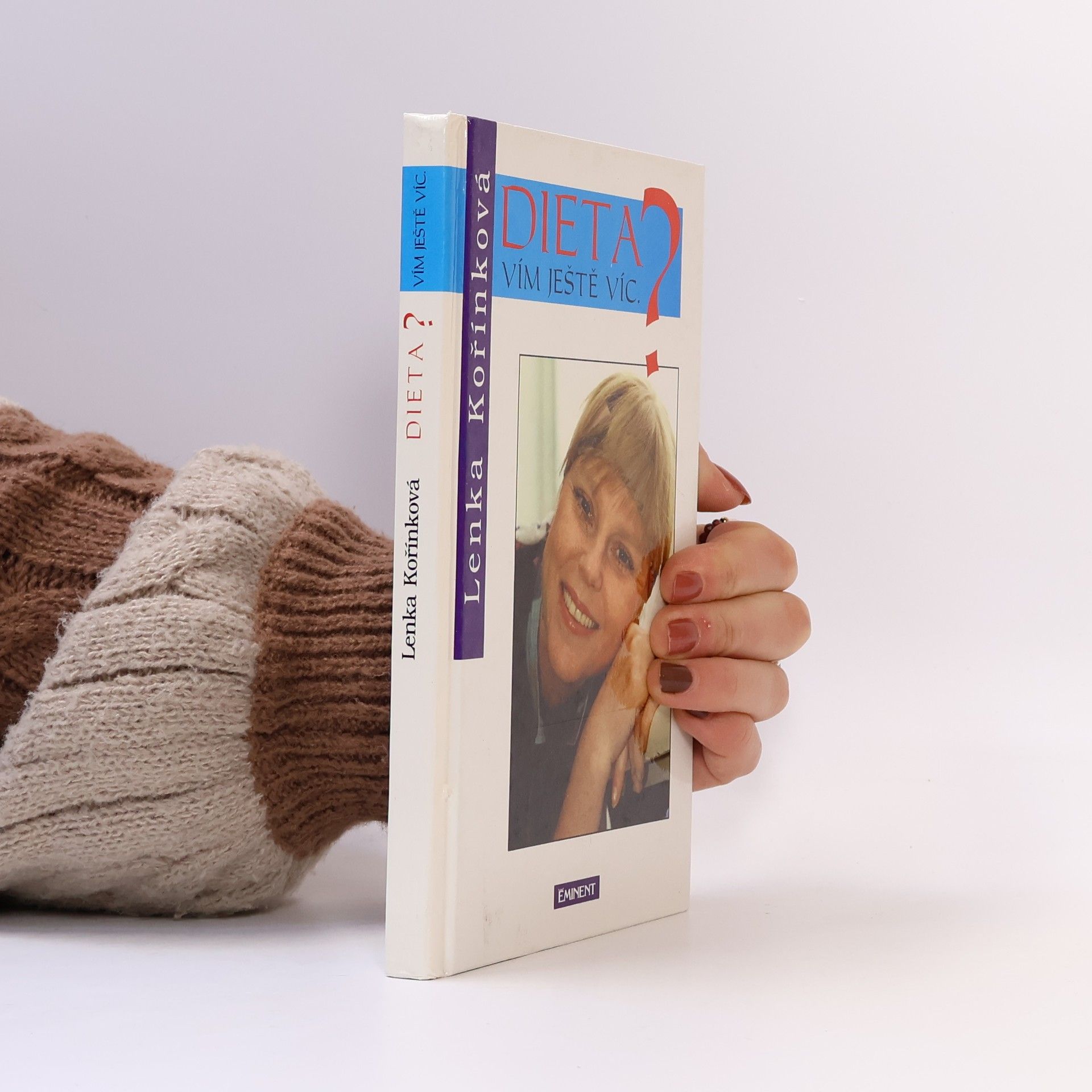 Lenka Kořínková Dieta? Vím ještě víc
